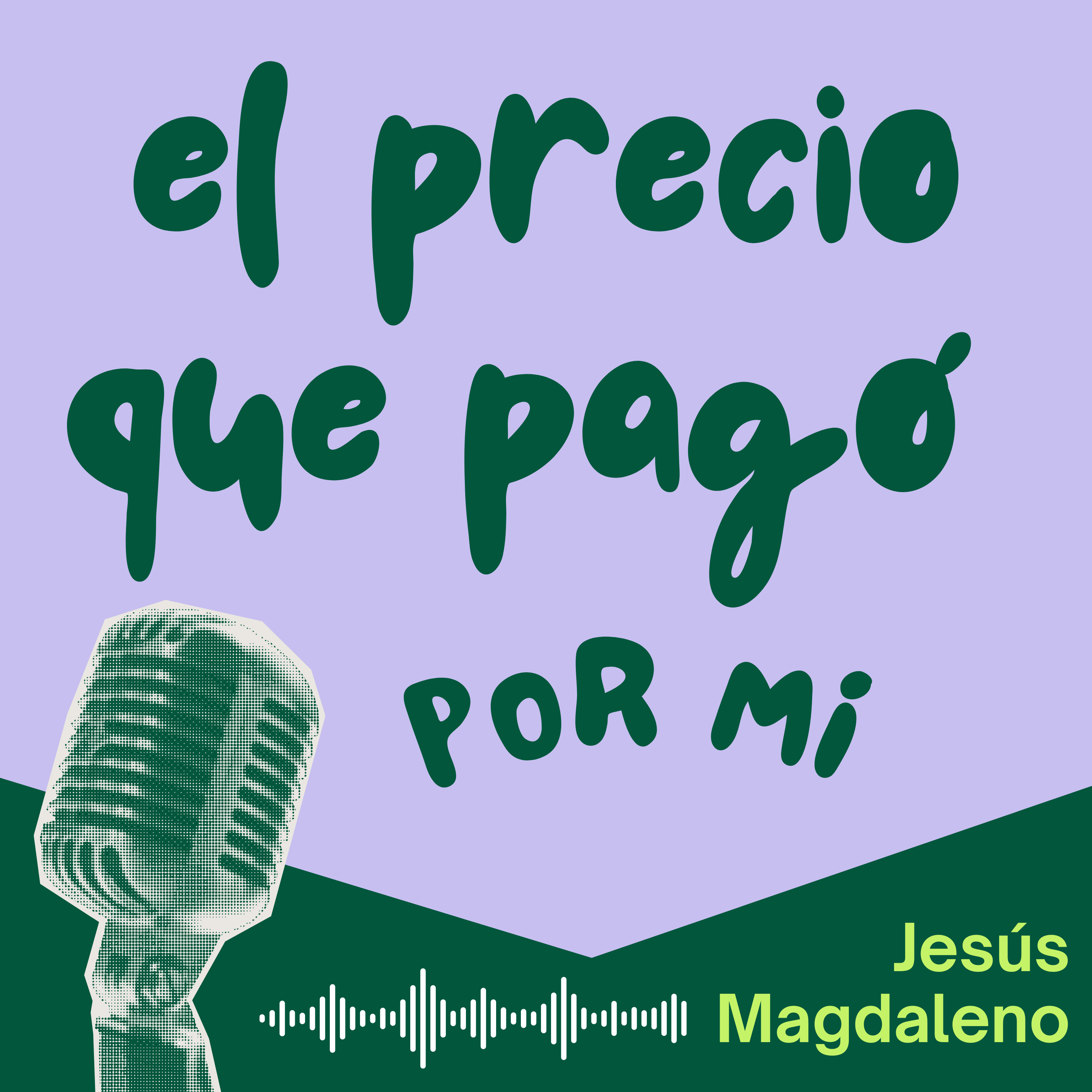 Episodio 256: El precio que pagó por mi
