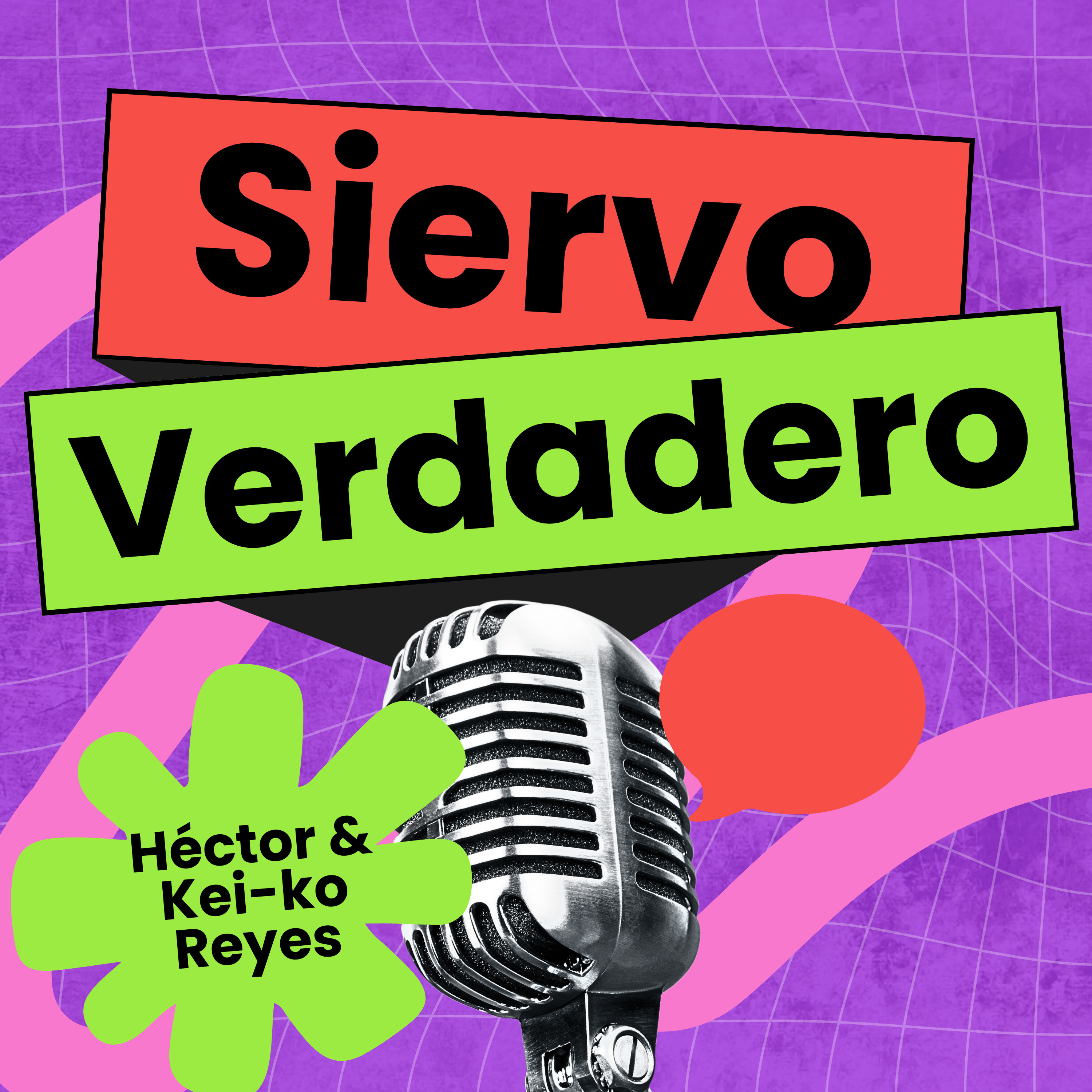 Episodio 260: Siervo verdadero