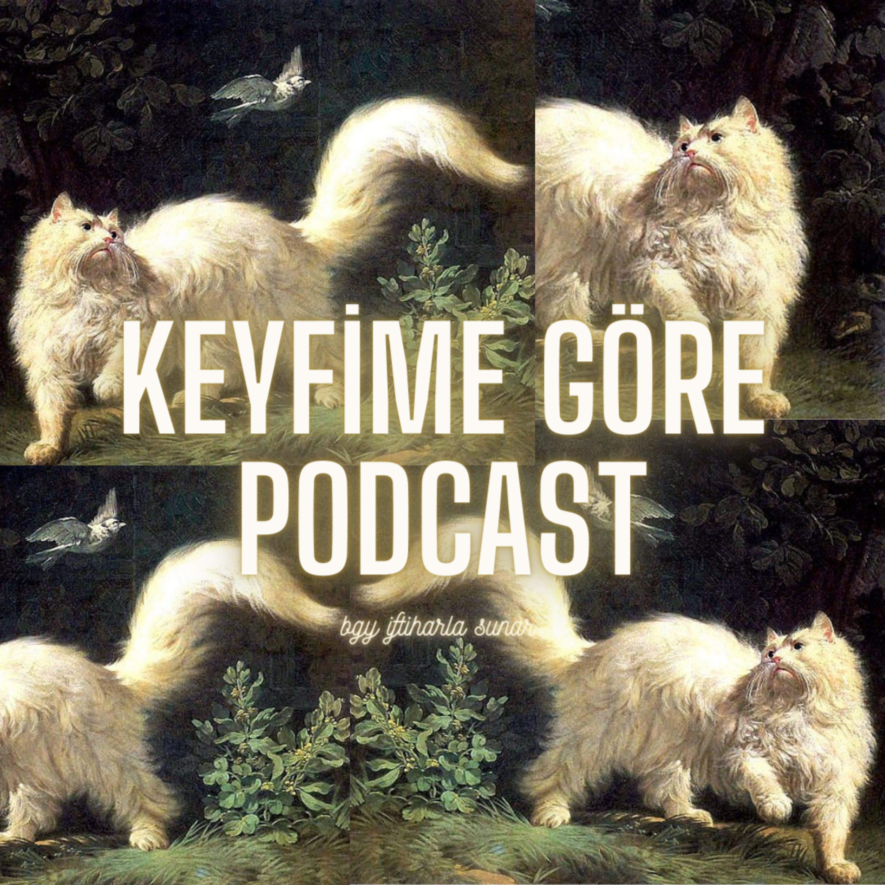 Keyfime Göre Podcast