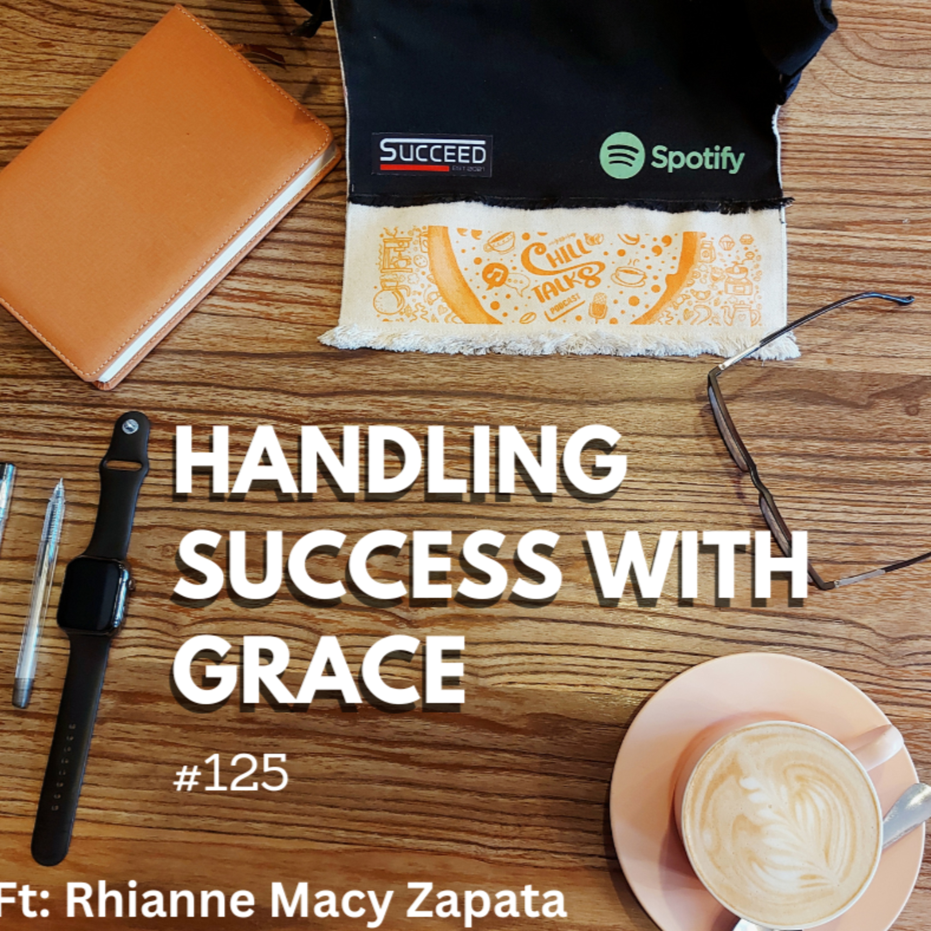 #125 Handling Success with Grace episode artwork
