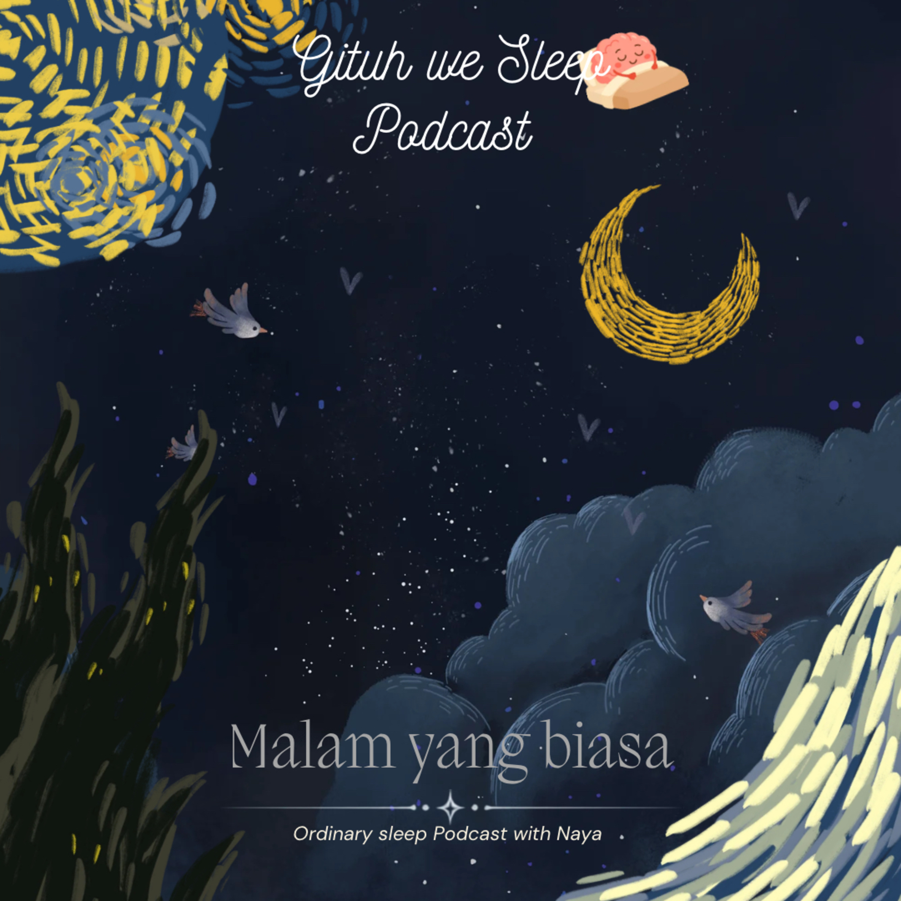 Sleep Stories With Naya #02 - Malam yang biasa episode artwork