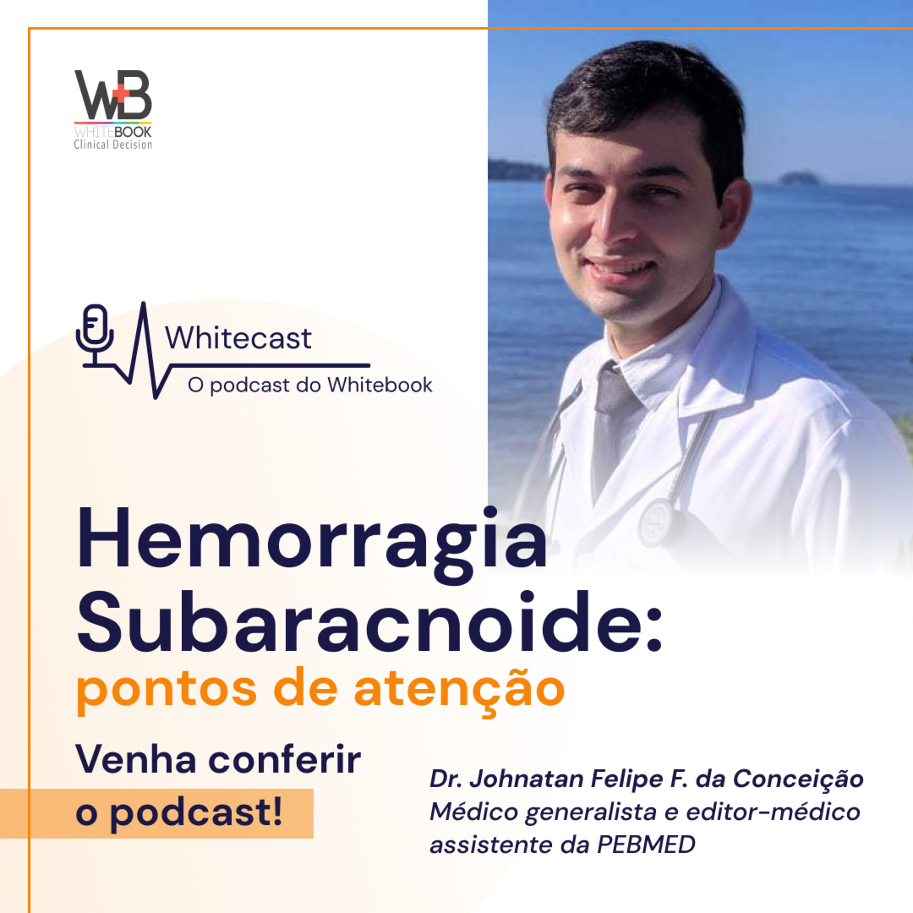 Hemorragia Subaracnoide: pontos de atenção episode artwork