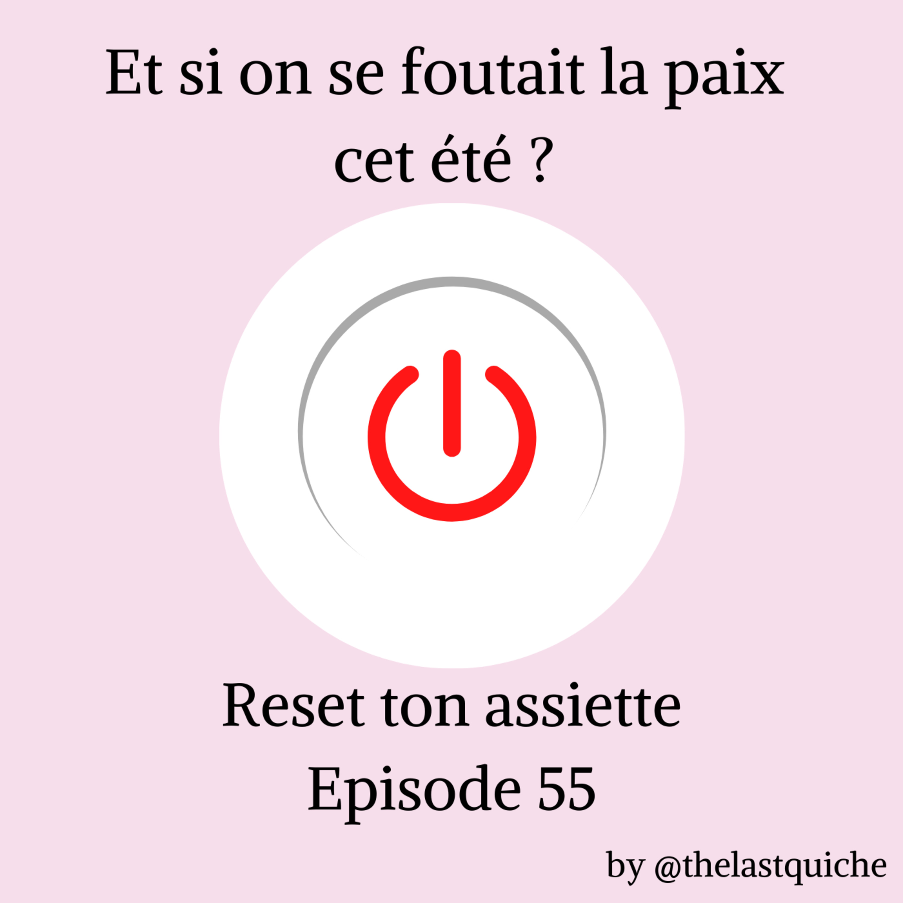 Et si on se foutait la paix cet été ? [Summer best-of 🌞] episode artwork