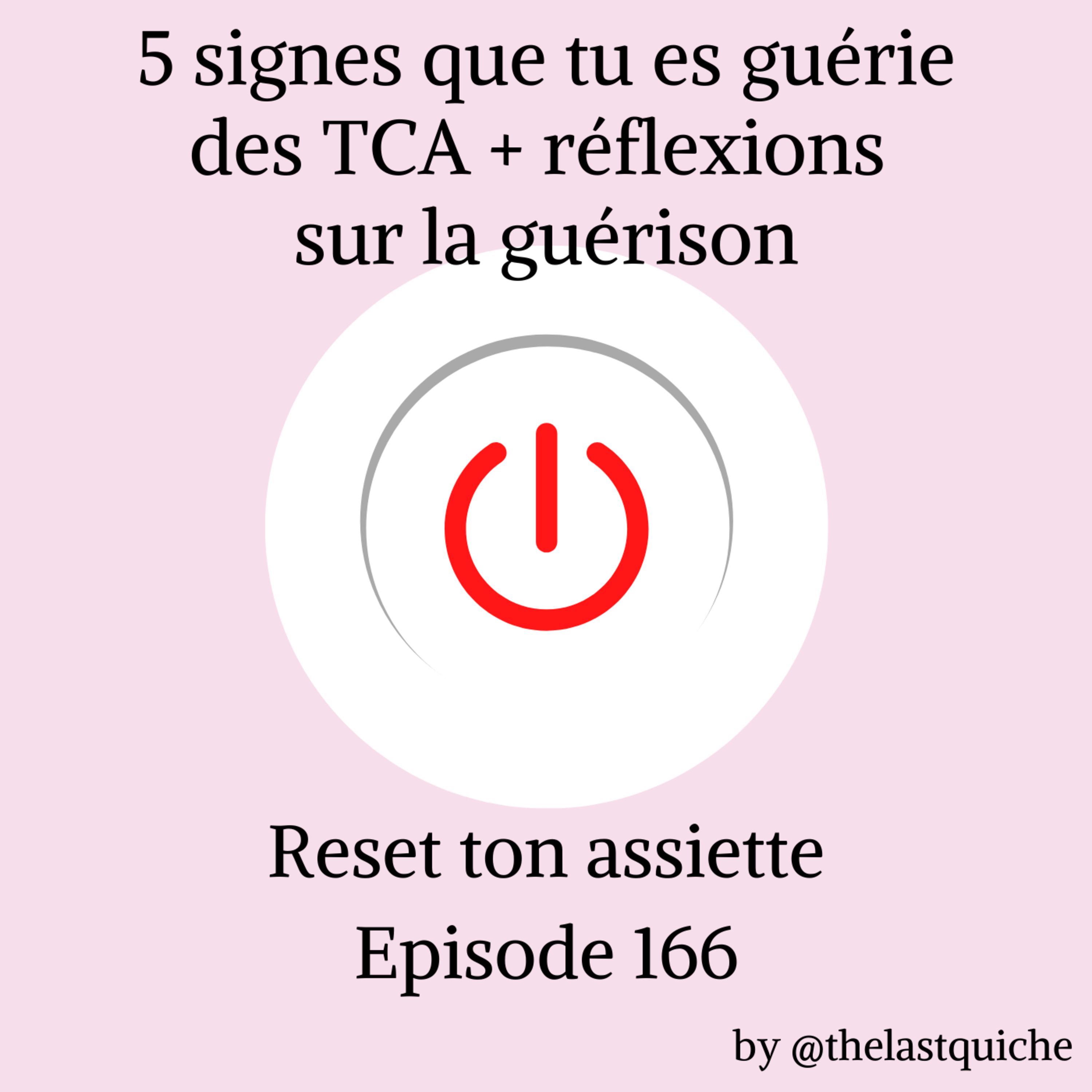 5 signes que tu es guérie des TCA + réflexions sur la guérison episode artwork