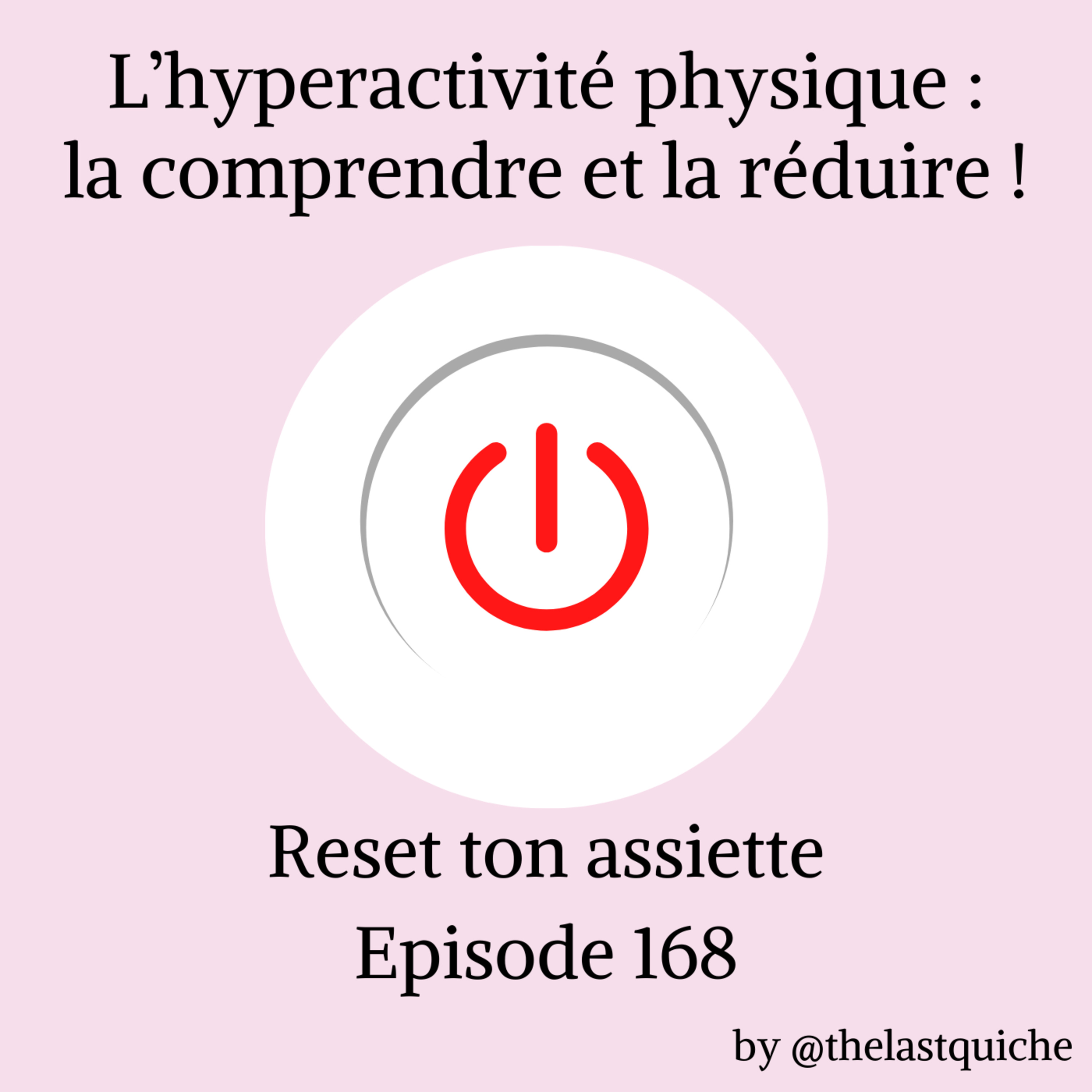 L'hyperactivité physique : la comprendre et la réduire ! (TCA, anorexie, boulimie...) episode artwork