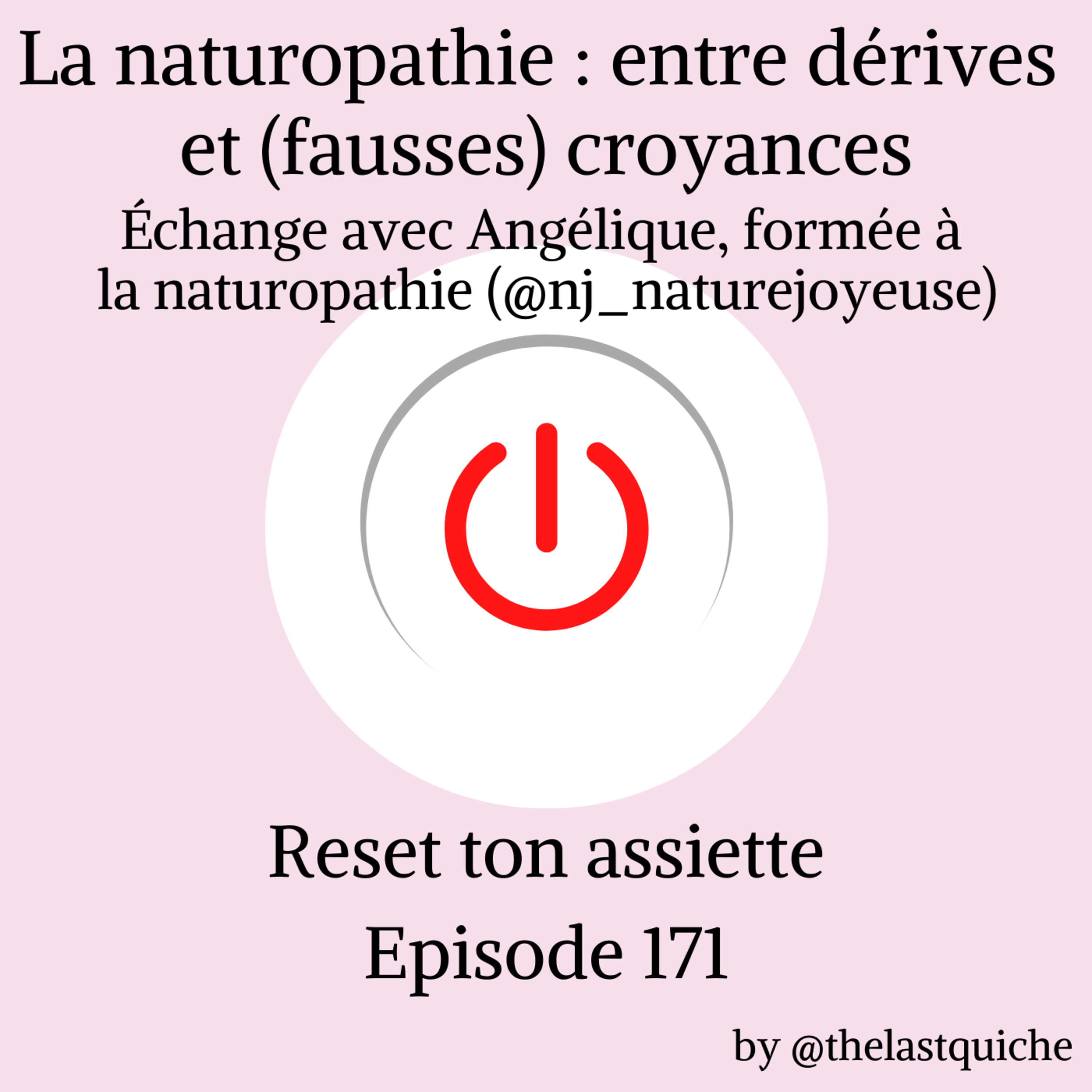 La naturopathie : entre dérives et (fausses) croyances - Echange avec Angélique, formée à la naturopathie (avec @nj_cojite, ex @nj_naturejoyeuse) episode artwork