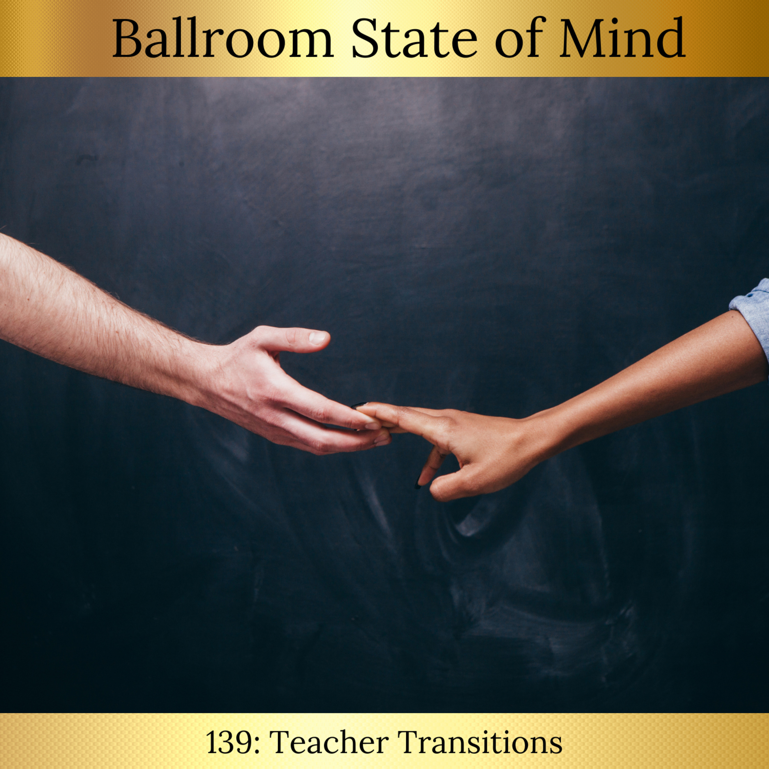 139. Teacher Transitions- The Year of the Snake episode artwork