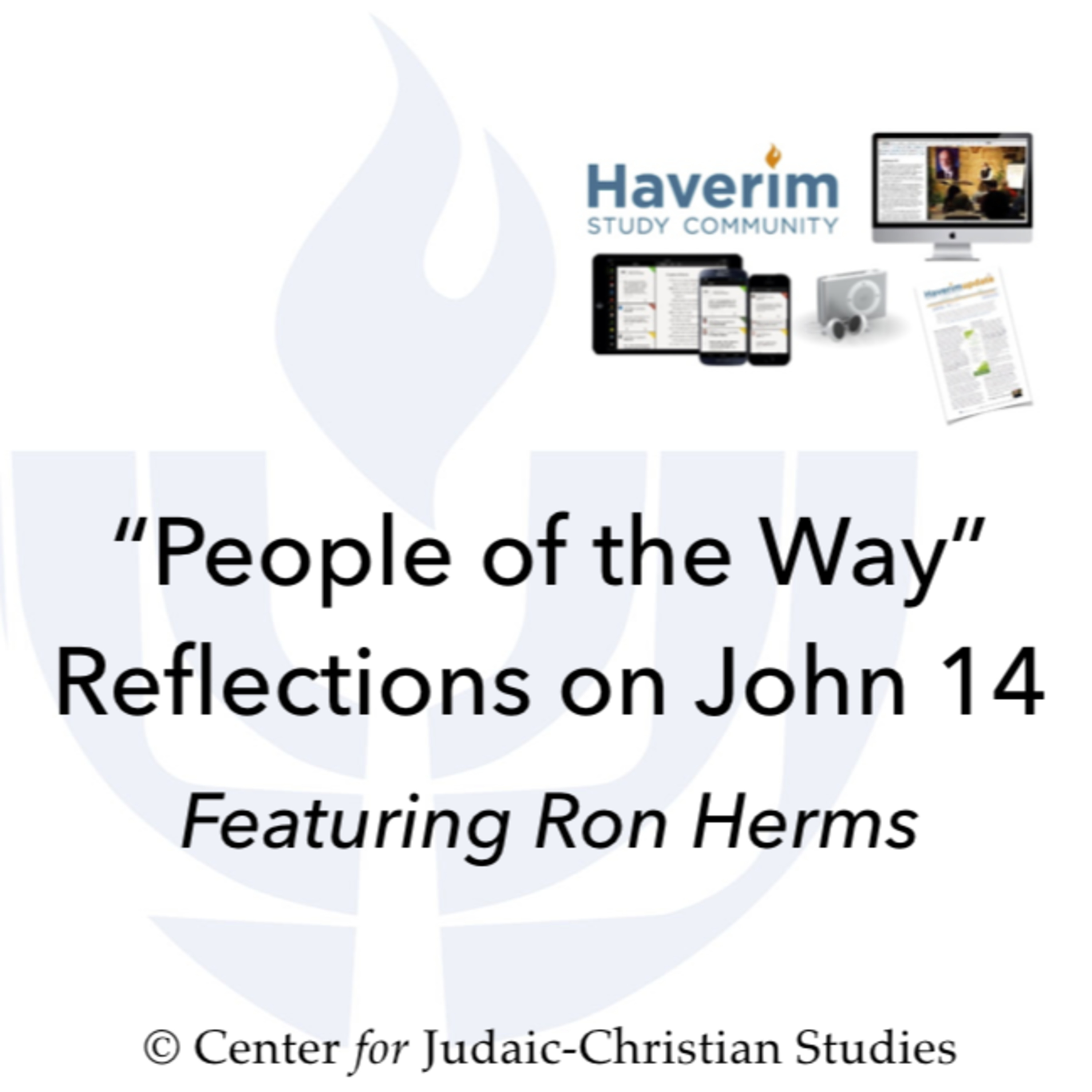 "People of the Way" - Reflections on John 14 episode artwork