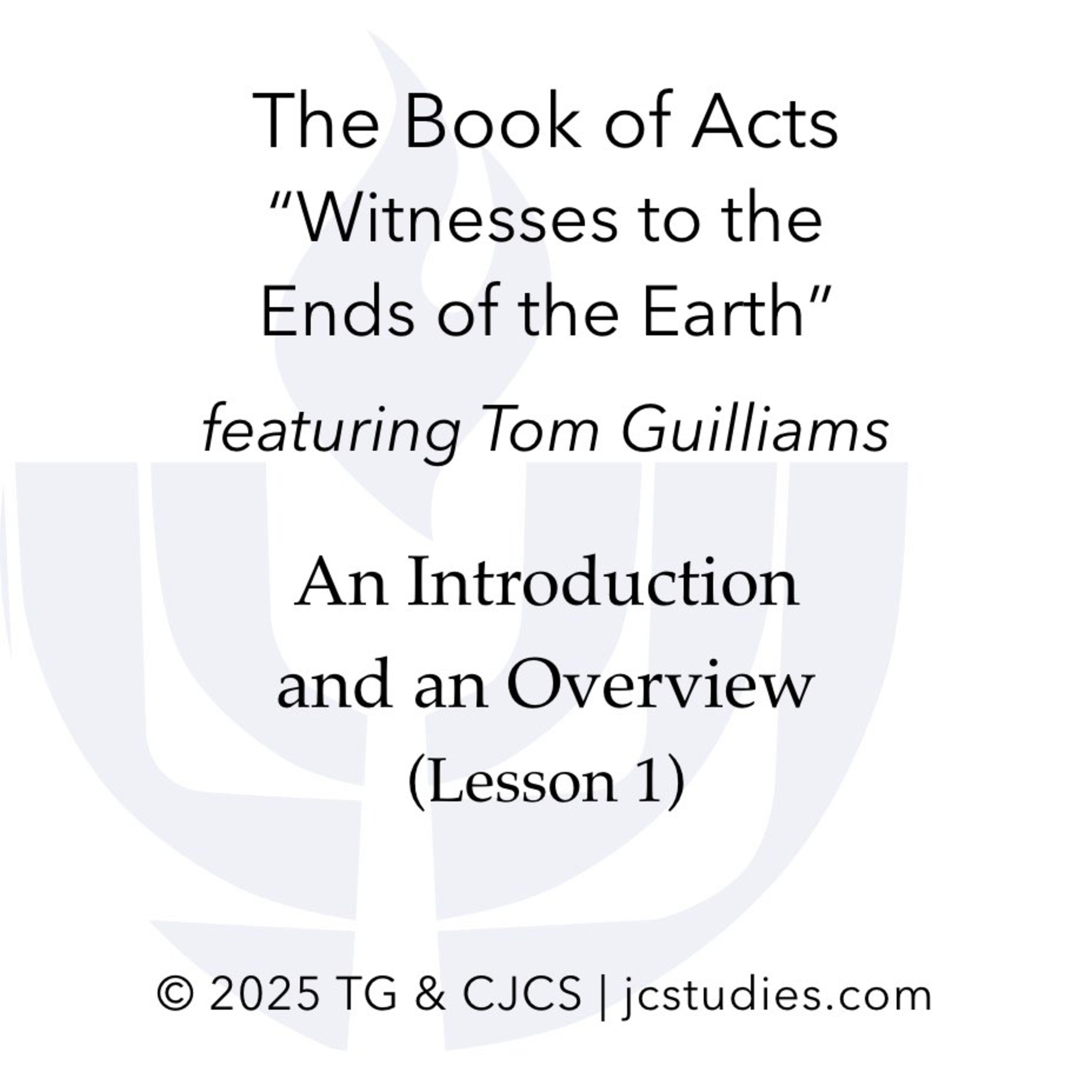 Lesson 1: Witnesses to the Ends of the Earth episode artwork