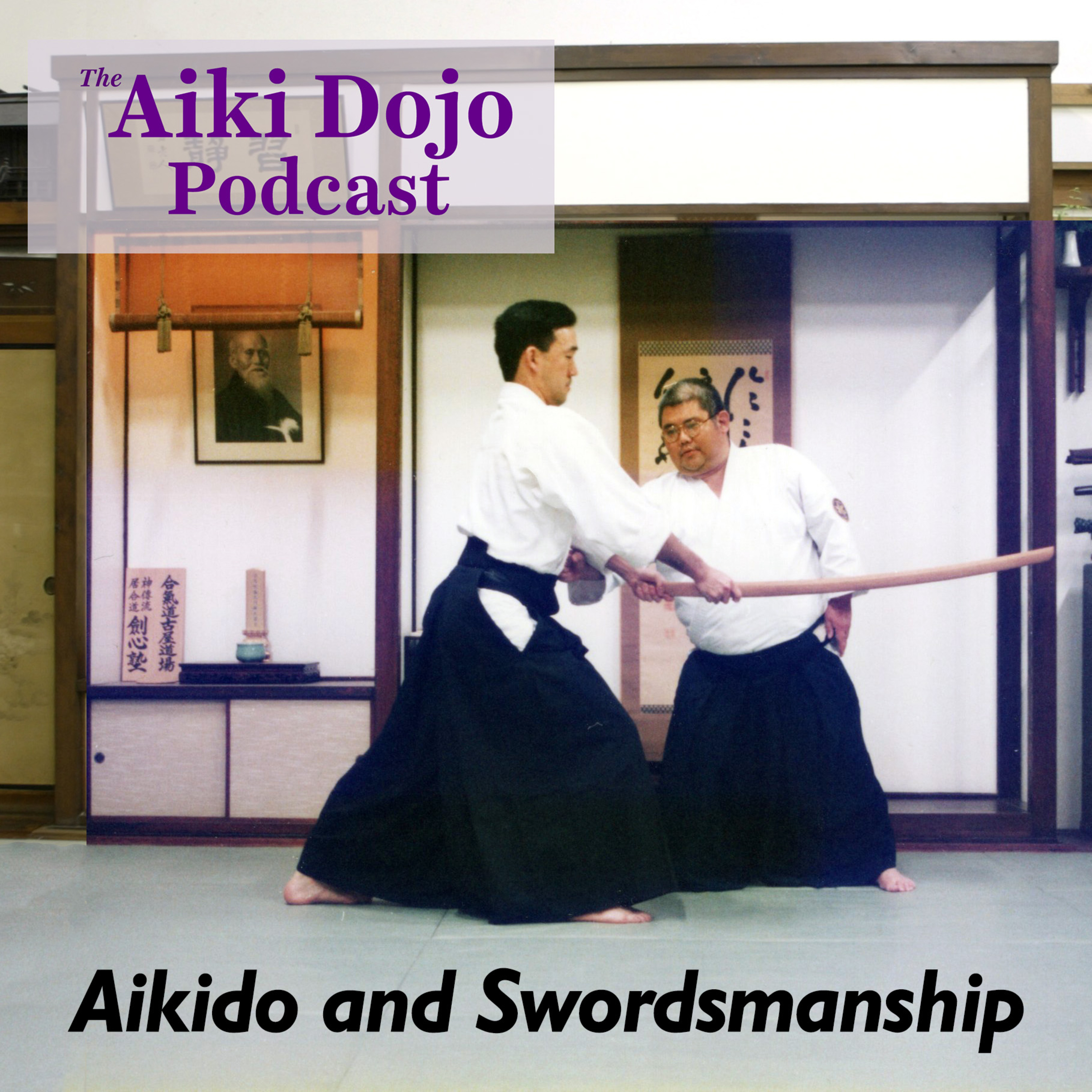 The Aiki Dojo Podcast