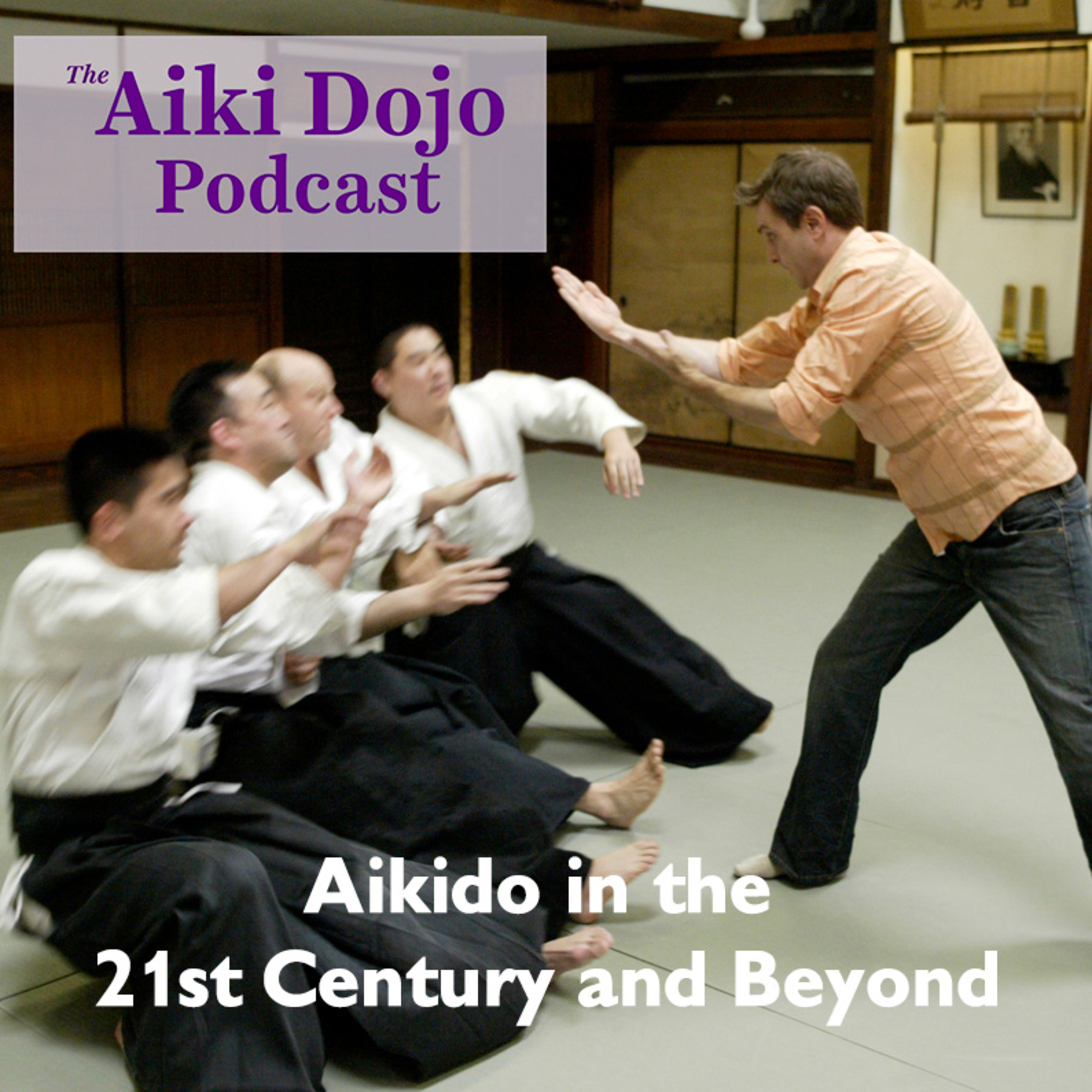The Aiki Dojo Podcast