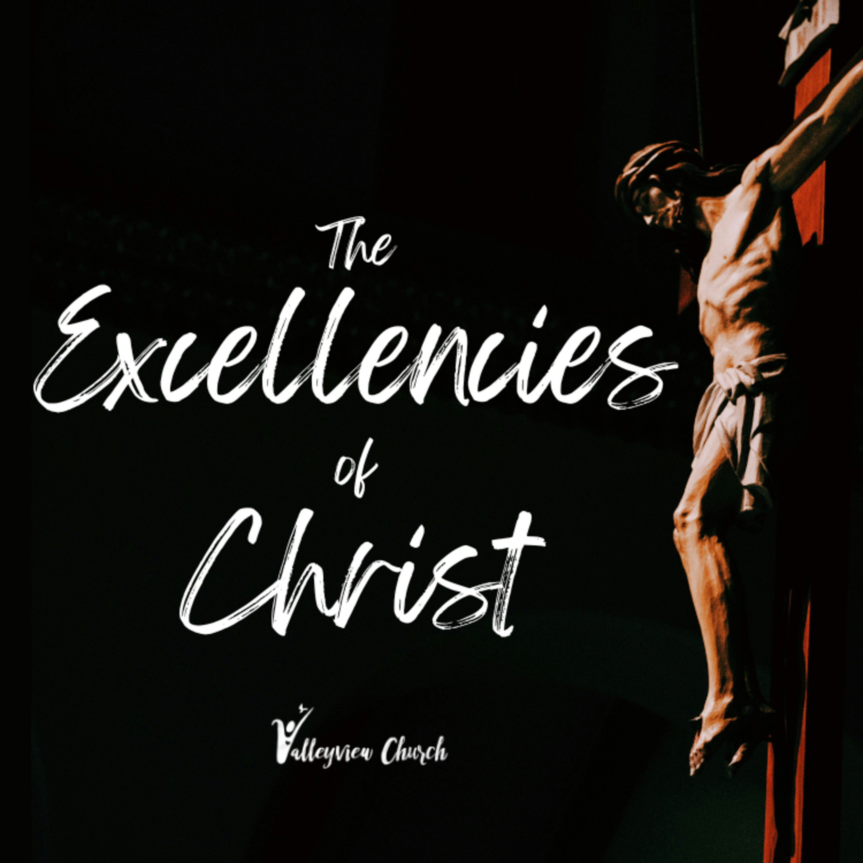 The Excellencies of Christ: Being Clothed In Christ episode artwork