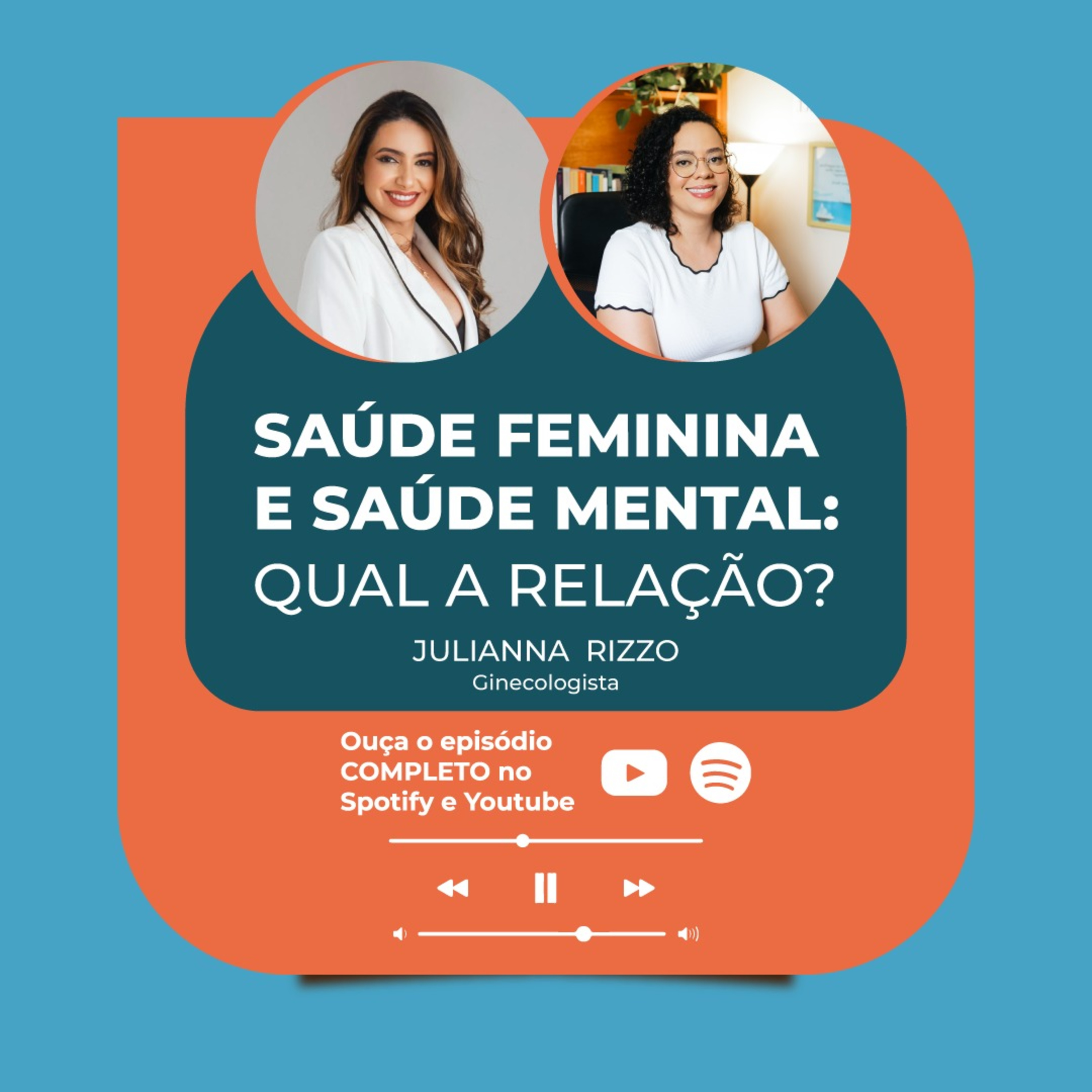 Saúde feminina e Saúde Mental: qual a relação? episode artwork