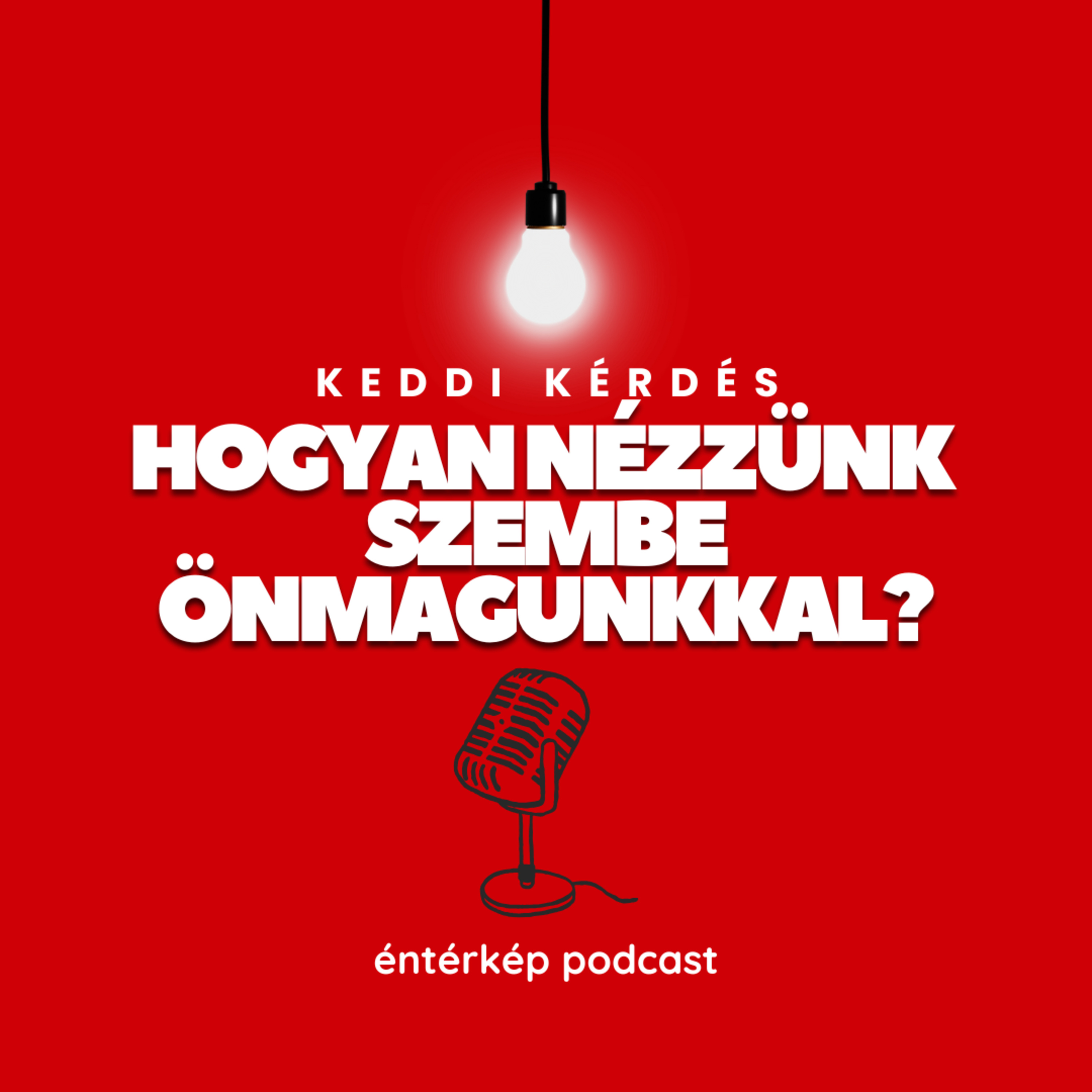 Hogyan nézzünk szembe Önmagunkkal?