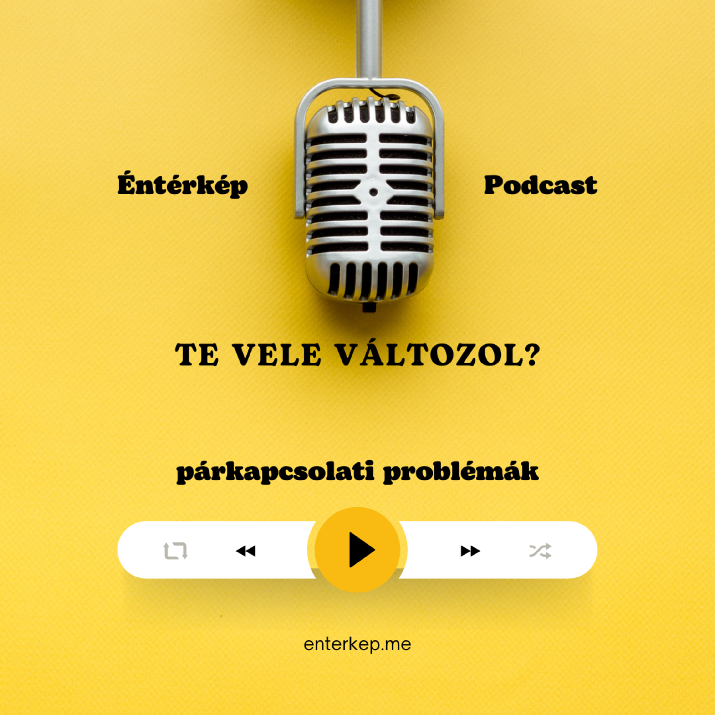 Te vele változol?  episode artwork