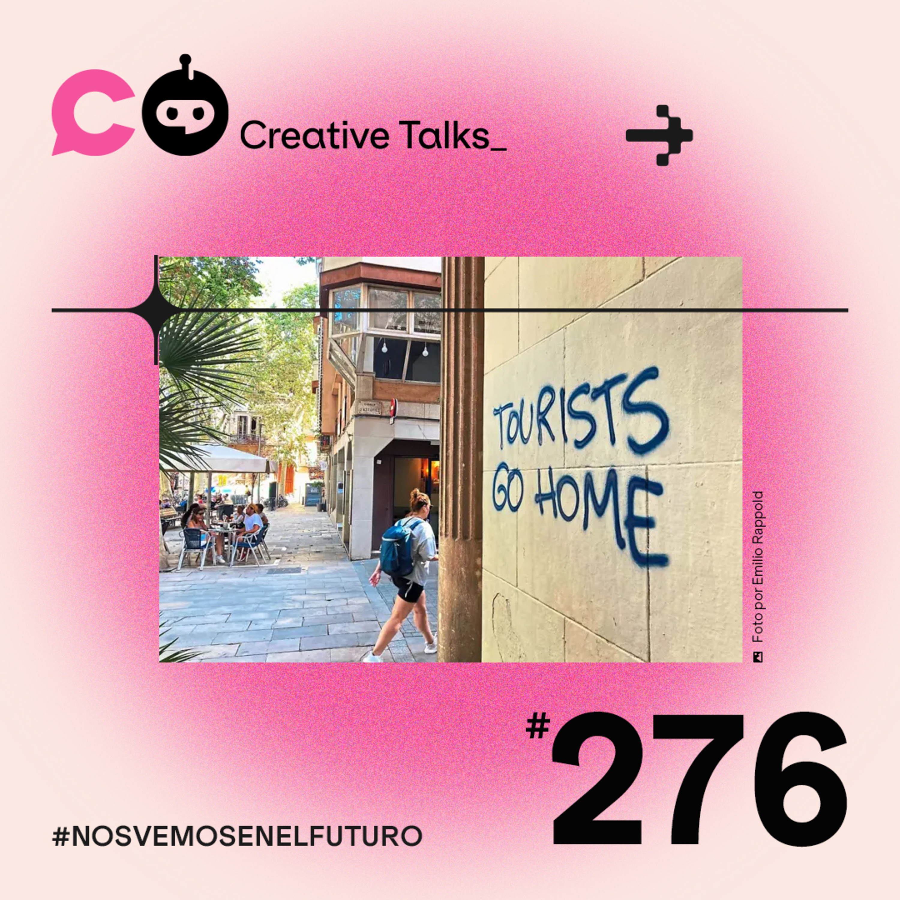 Temp. 9 Ep. 276 - Turistificación