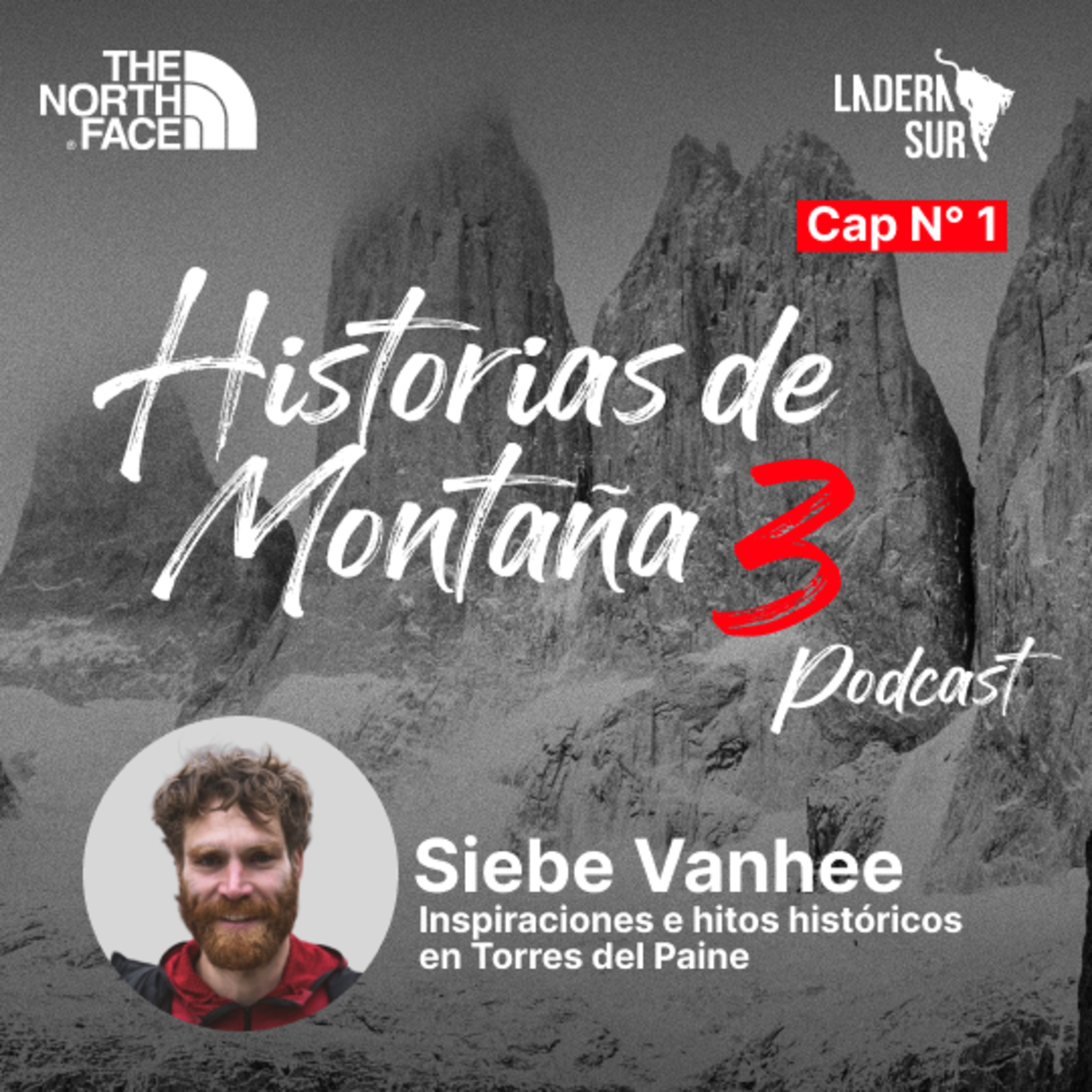 T3 - #01 - Siebe Vanhee "Inspiraciones e hitos históricos en Torres del Paine" episode artwork