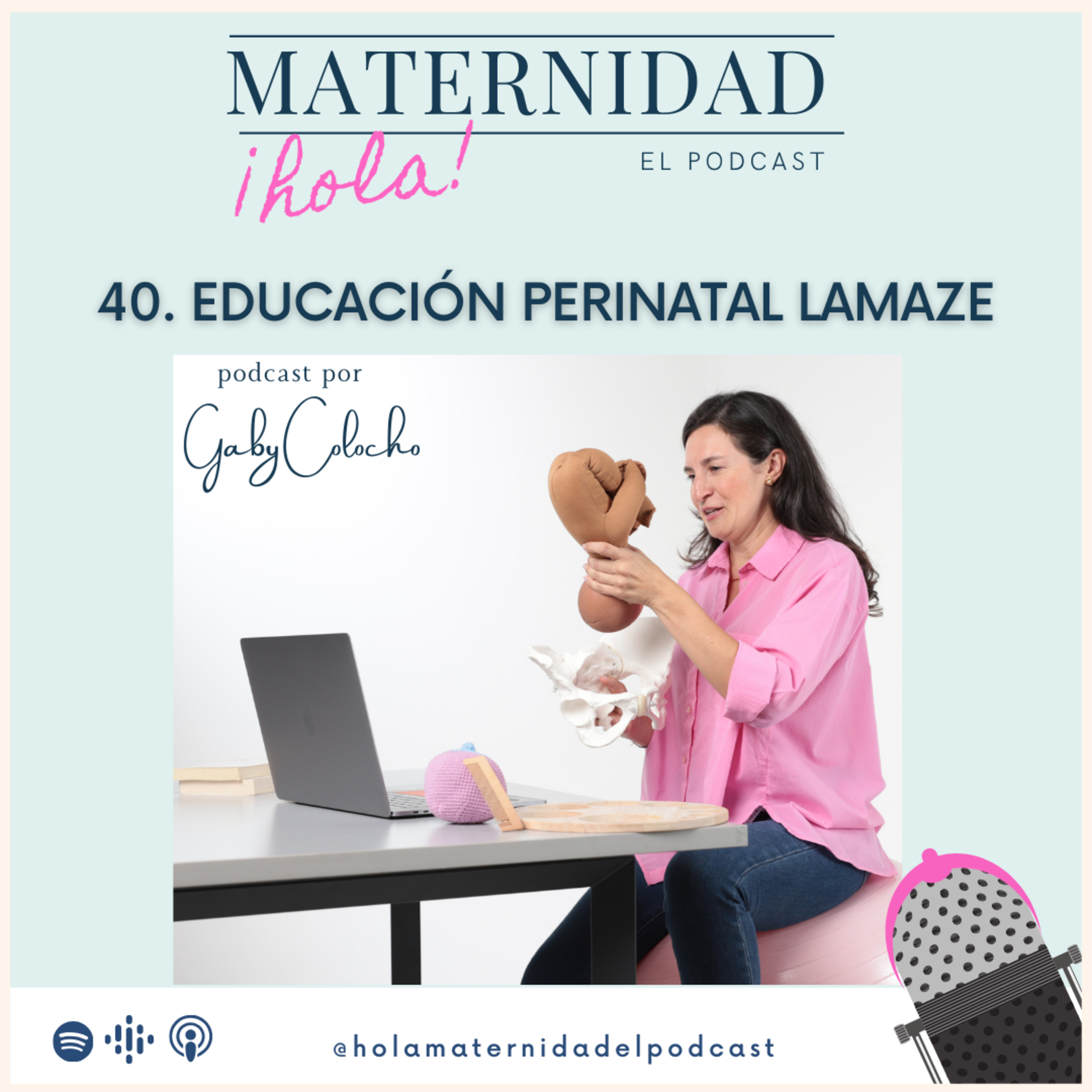 ¡Hola! Maternidad Tu podcast de mujer a mamá