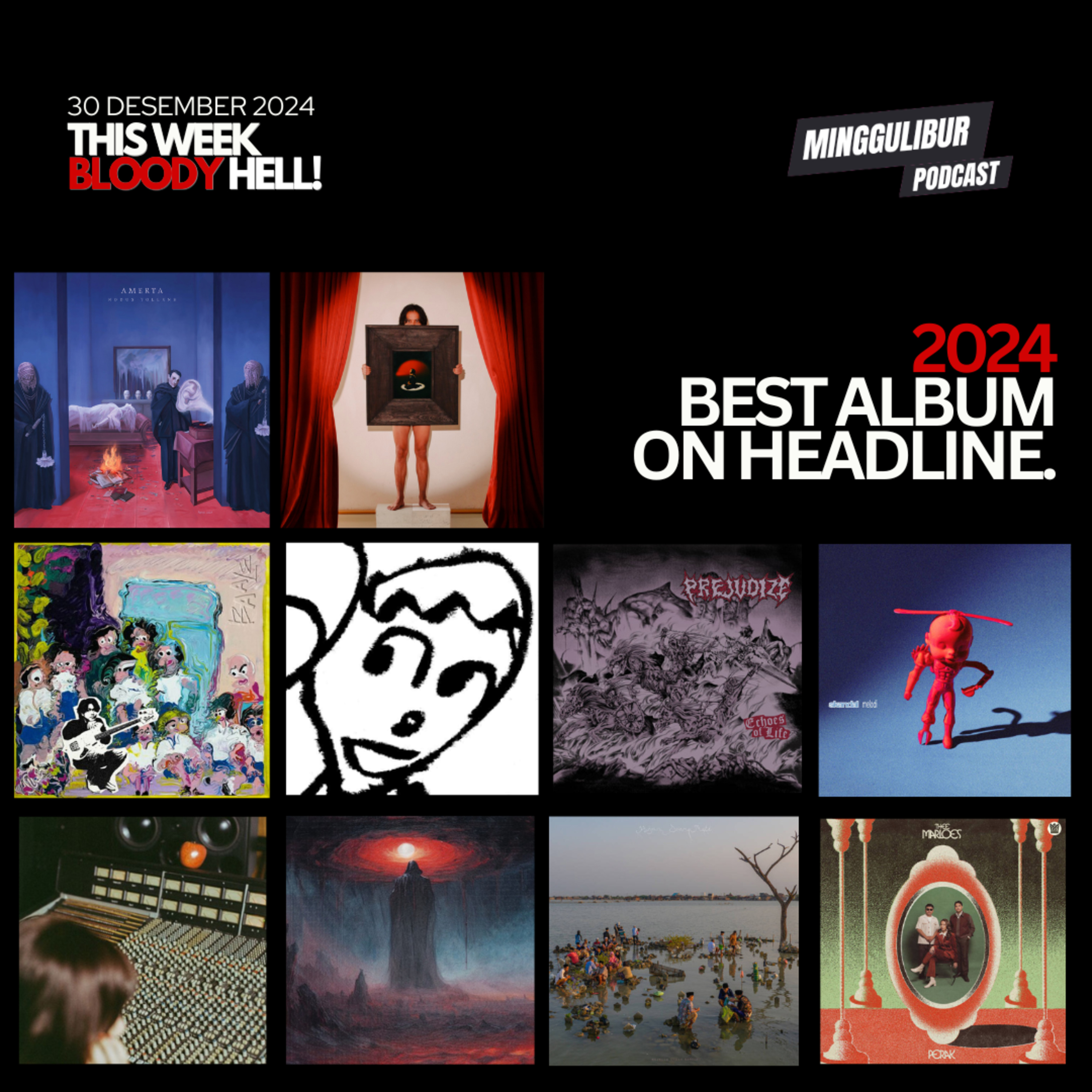 THIS WEEK, BLOODY HELL! SPECIAL: 2024 BEST ALBUM ON THE HEADLINE
