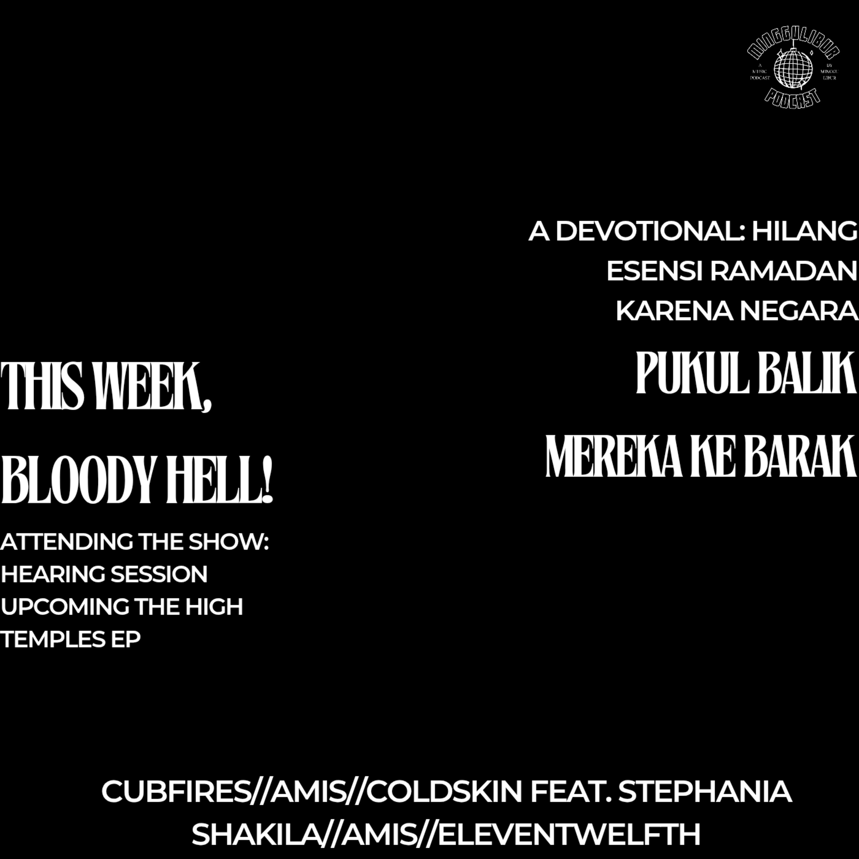 THIS WEEK, BLOODY HELL: PUKUL MEREKA KEMBALI KE BARAK