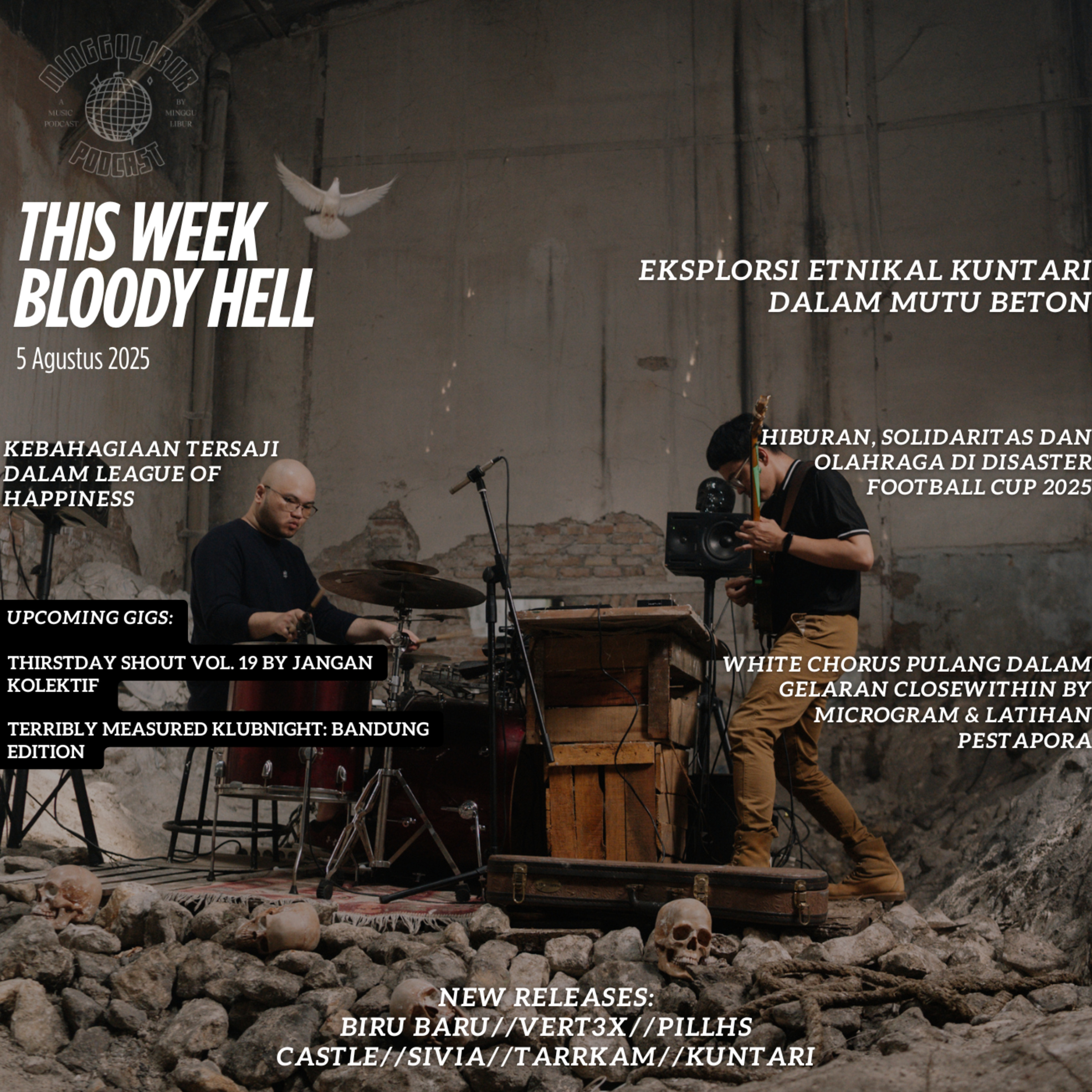 THIS WEEK, BLOODY HELL: EKSPLORASI ETNIKAL KUNTARI DALAM MUTU BETON
