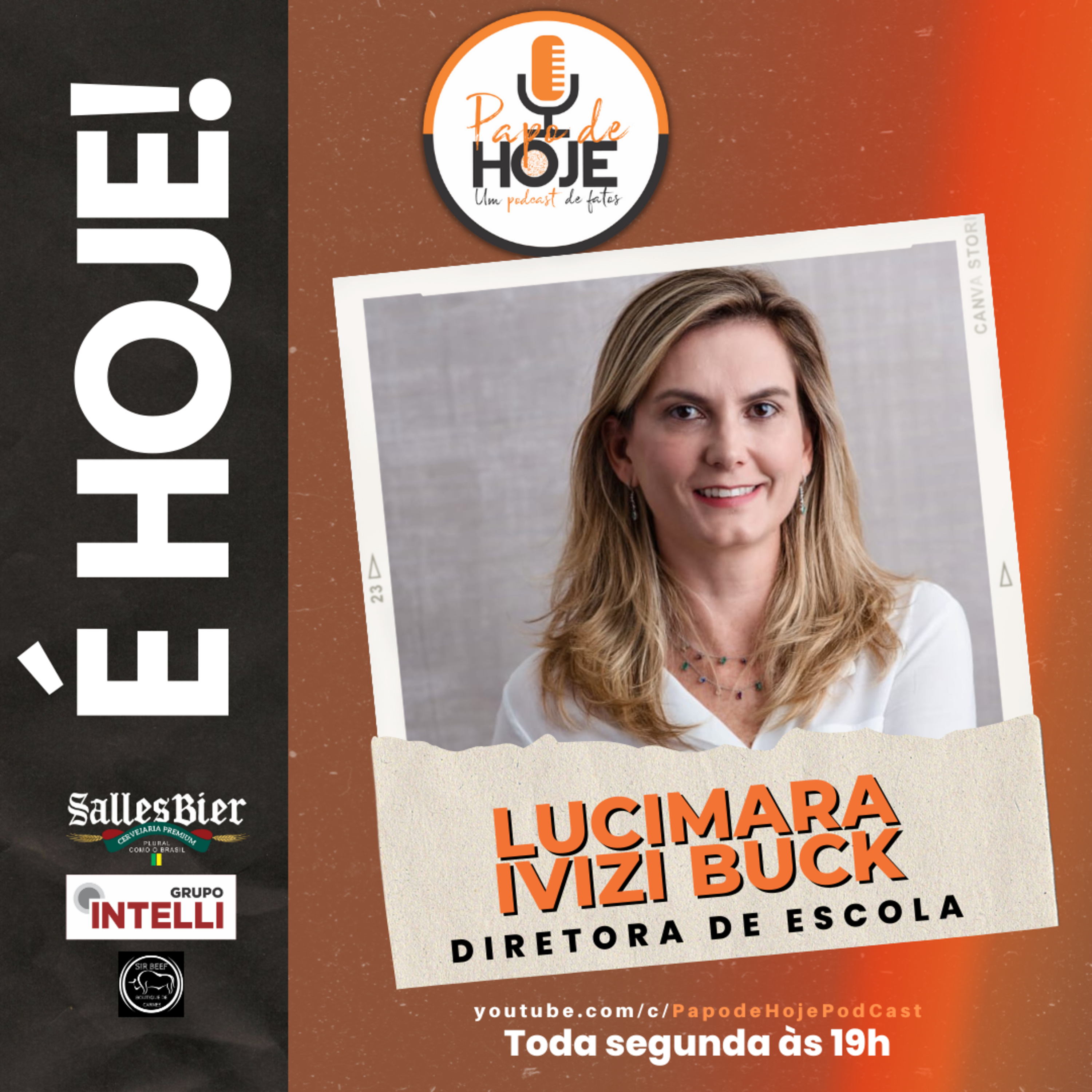 Lucimara Ivizi Buck: "É um grande desafio lidar com a Geração Z" episode artwork