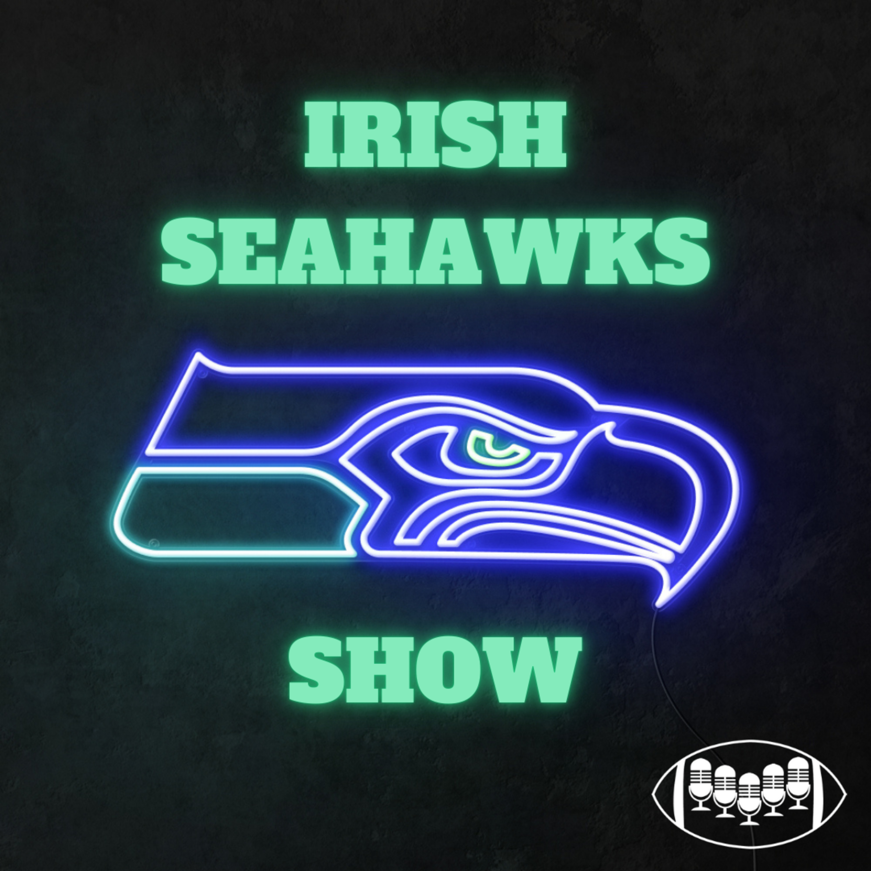 UCP | Irish #Seahawks Show | Rams Game Reaction and Upcoming Bye Week episode artwork