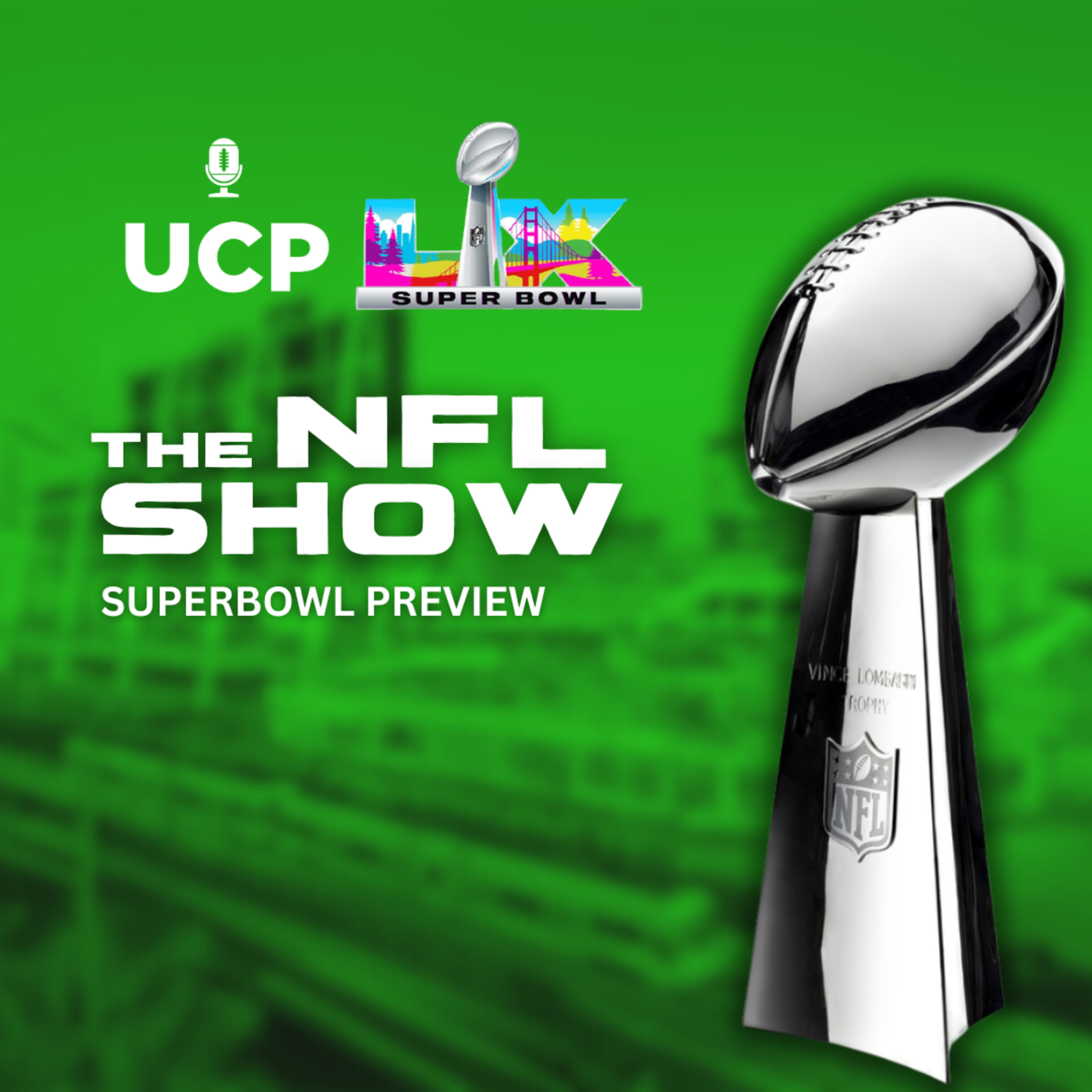 Superbowl LX Preview | No Dublin Game in 2026 episode artwork