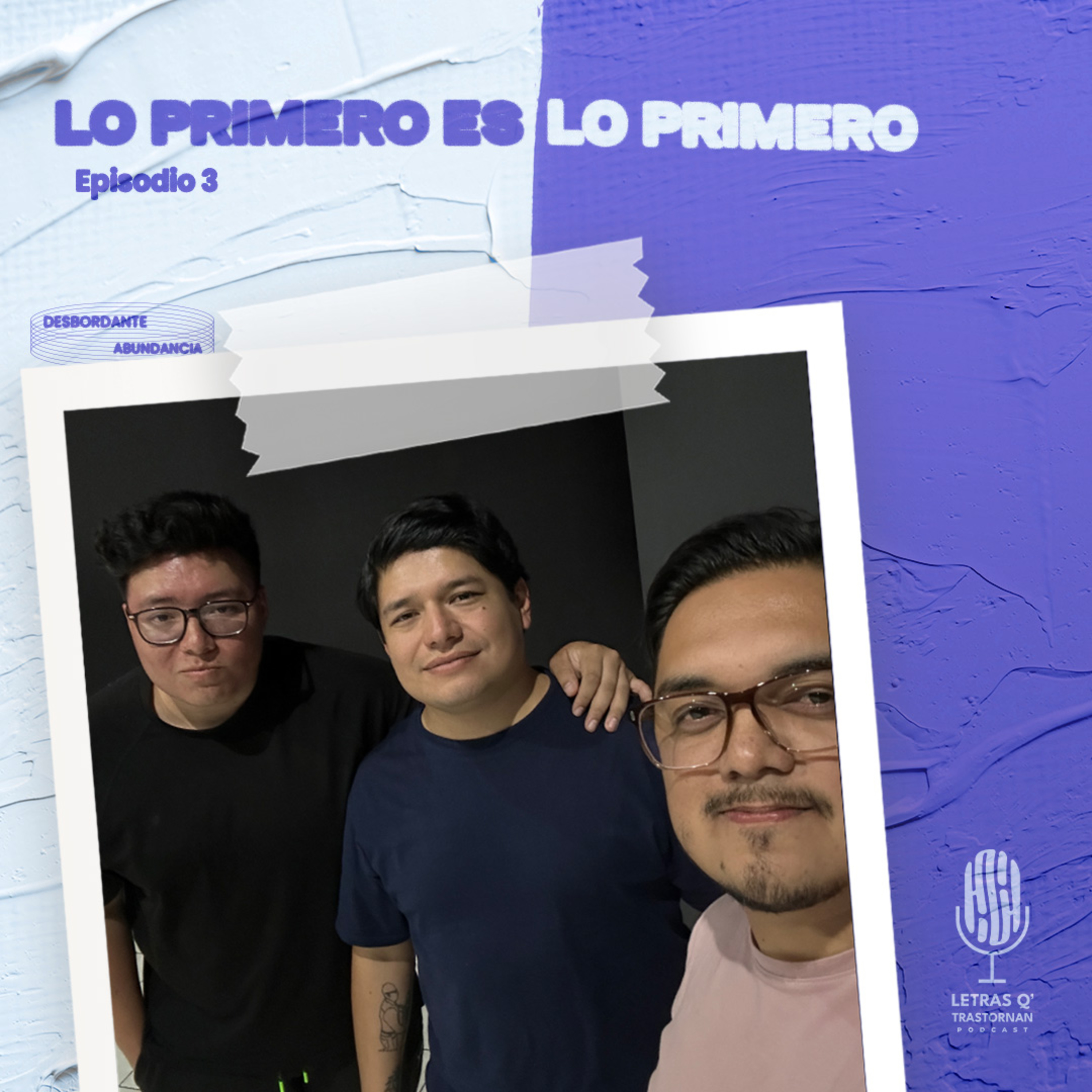 Lo primero es lo primero episode artwork
