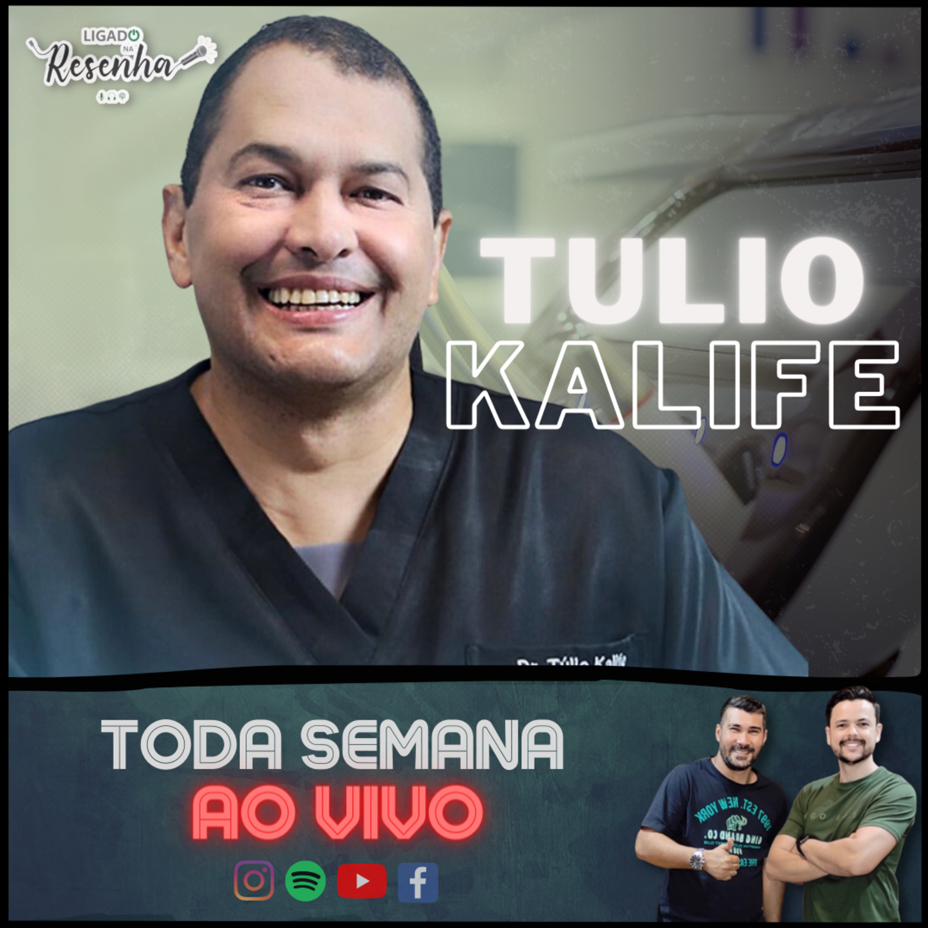 TÚLIO KALIFE (Cirurgião Dentista) • Ep. 157 • LIGADO NA RESENHA episode artwork