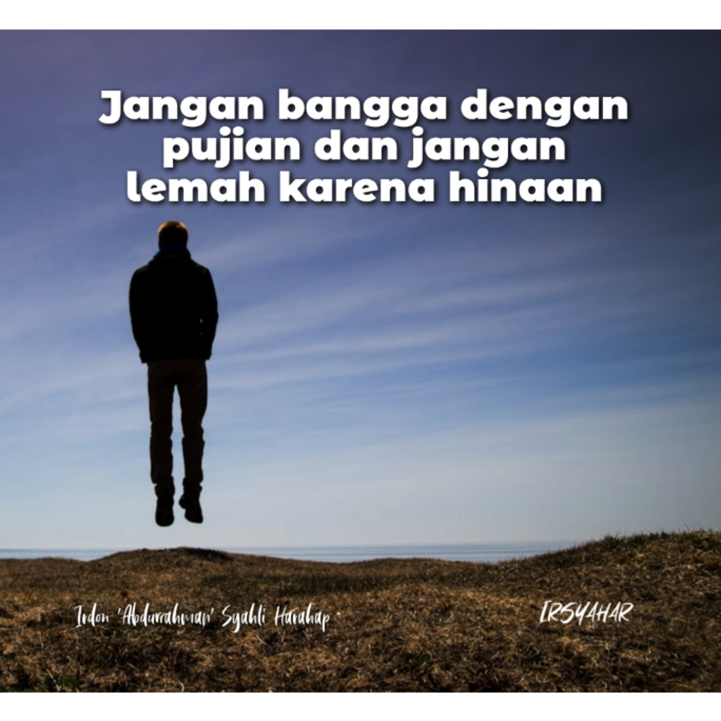 Jangan Bangga Dengan Pujian dan Jangan Lemah Karena Hinaan episode artwork