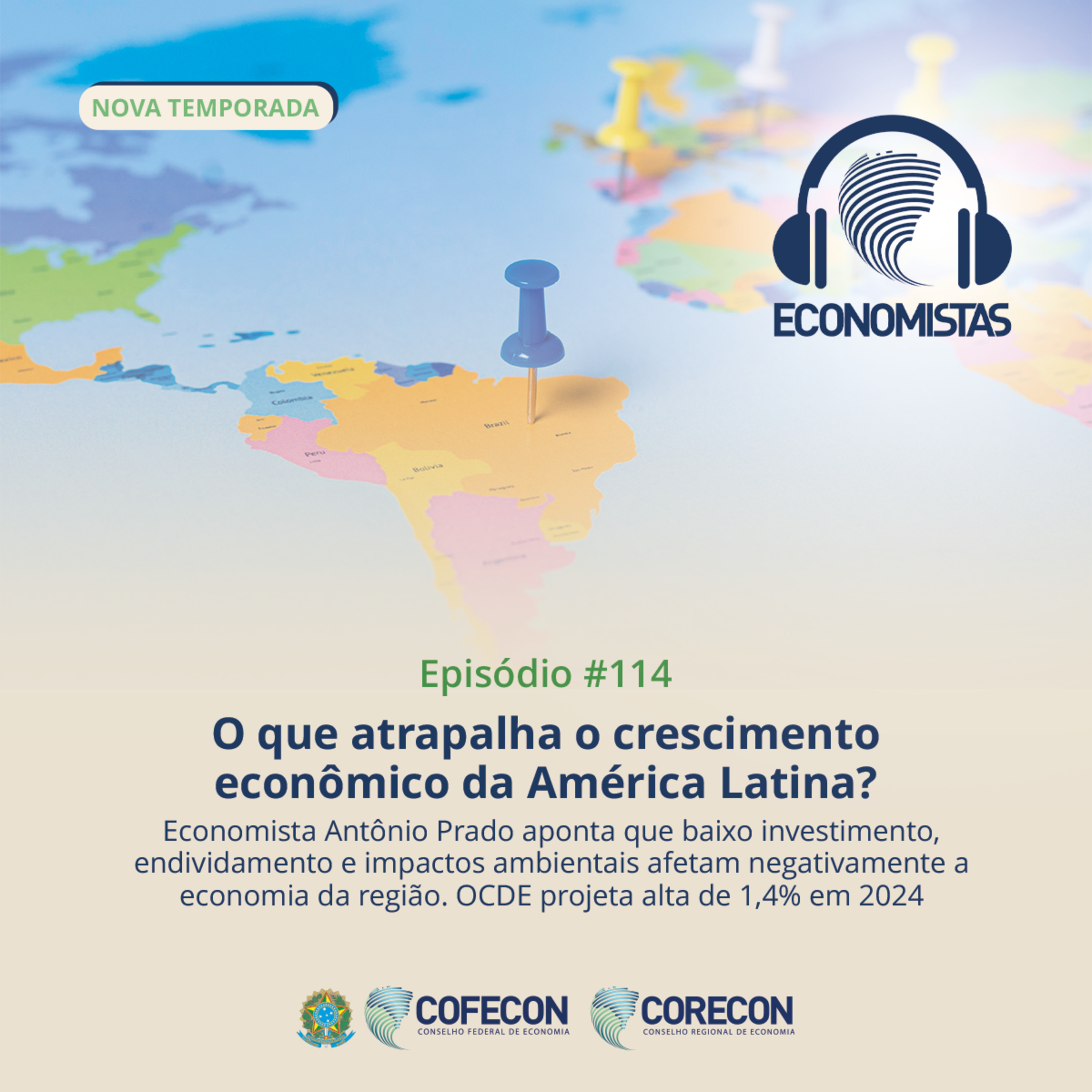 #114 - O que atrapalha o crescimento econômico da América Latina?