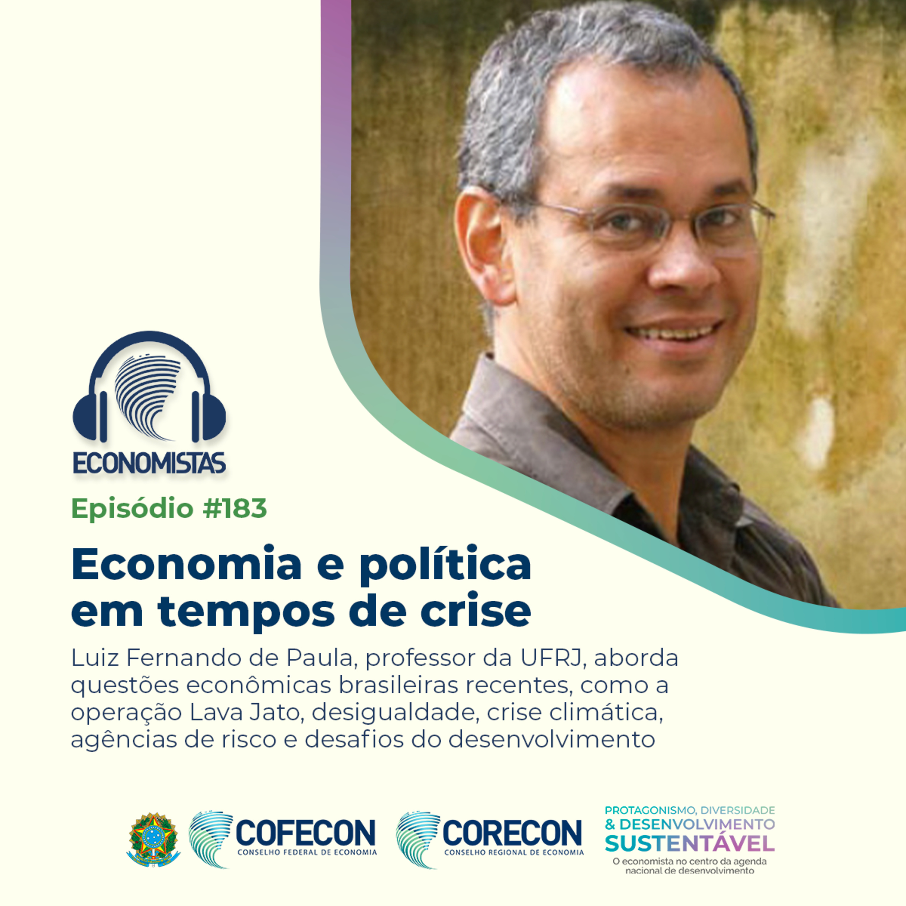 #183 - Economia e política em tempos de crise