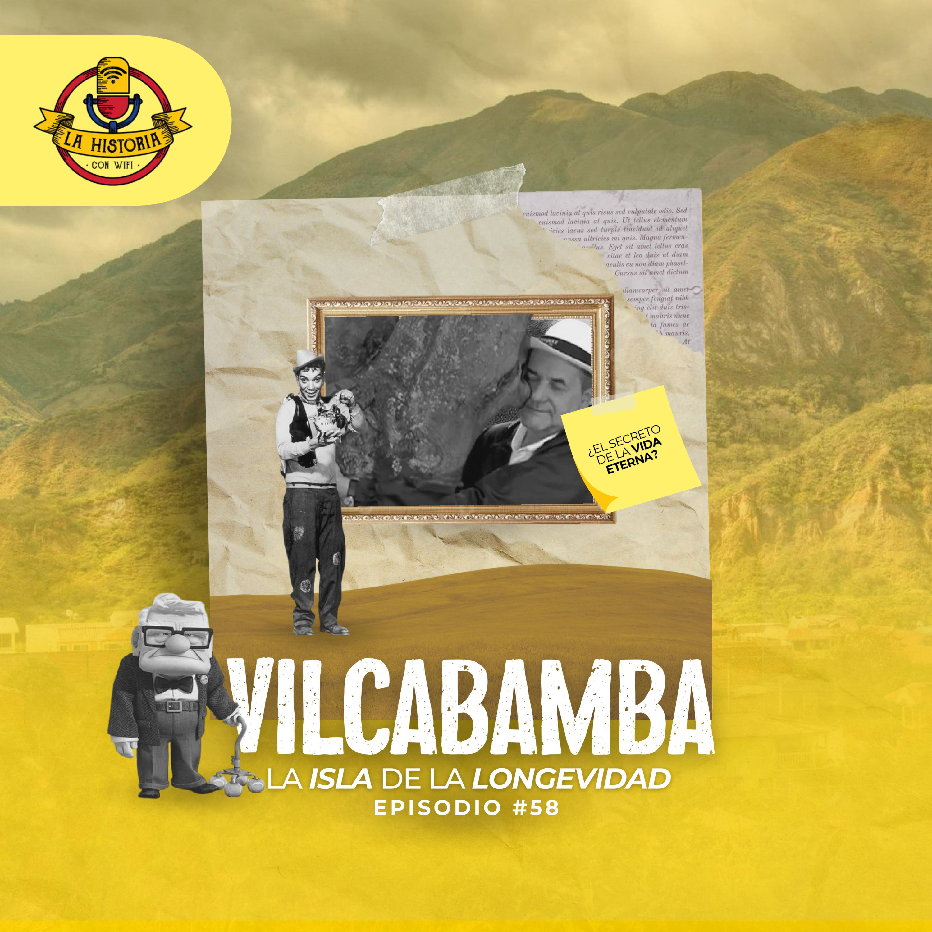 #58 Vilcabamba, la Isla de la Longevidad