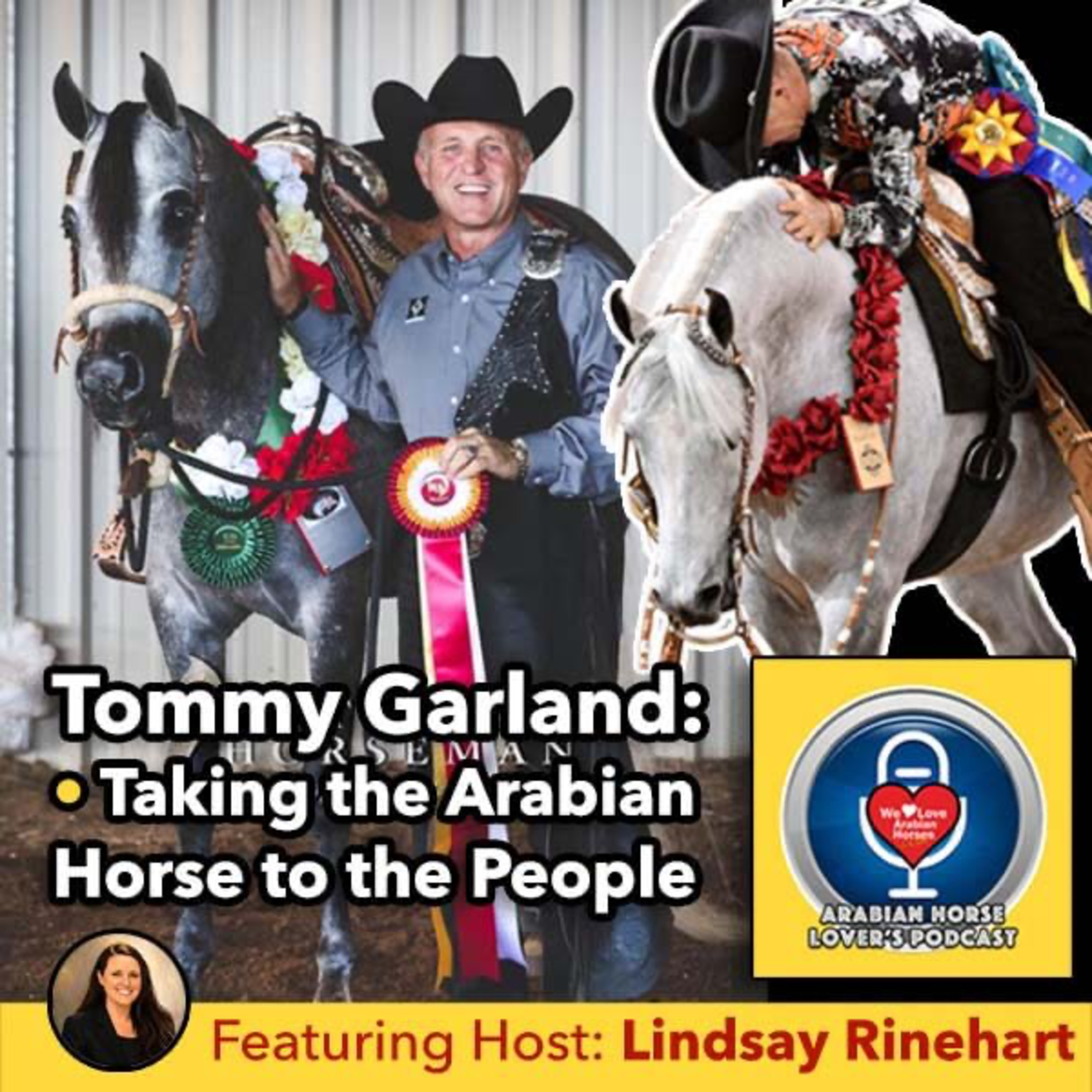 Tommy Garland • Taking the Arabian Horse to the People