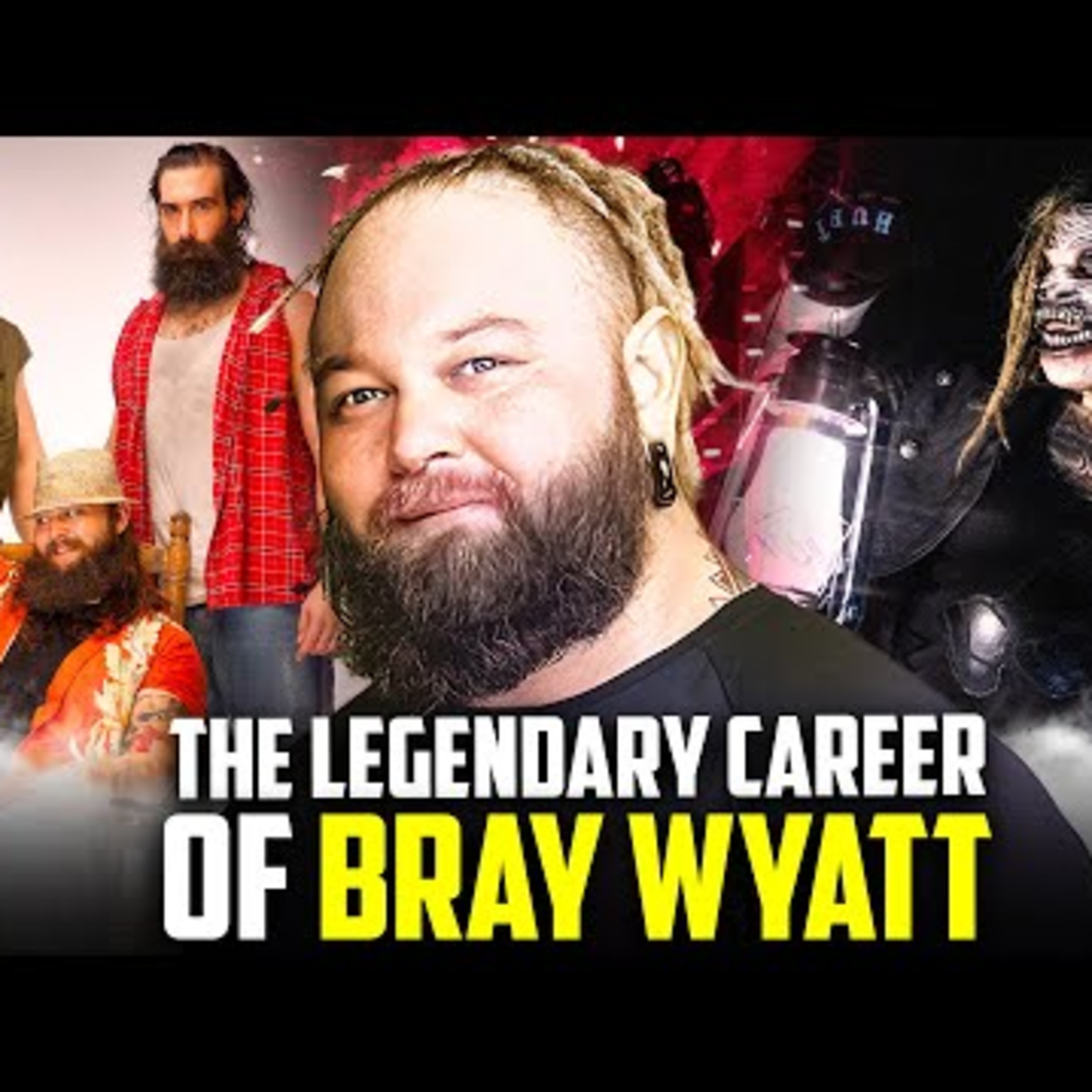 Bray Wyatt Career Recap: From Husky Harris to The Fiend  episode artwork