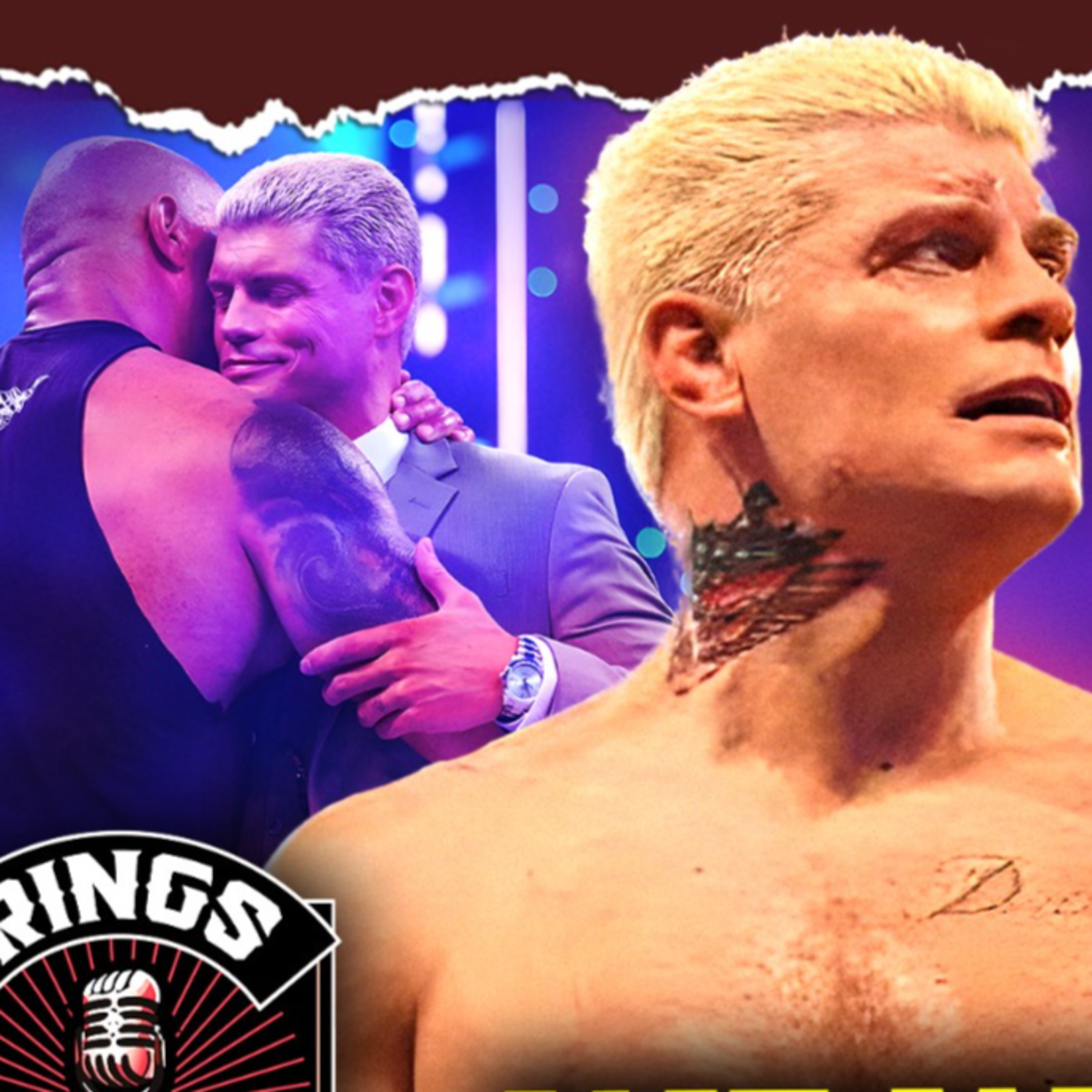 Rock Replaces Cody Rhodes Amongst Fan Rage : Rings and Rambles Ep 13 episode artwork