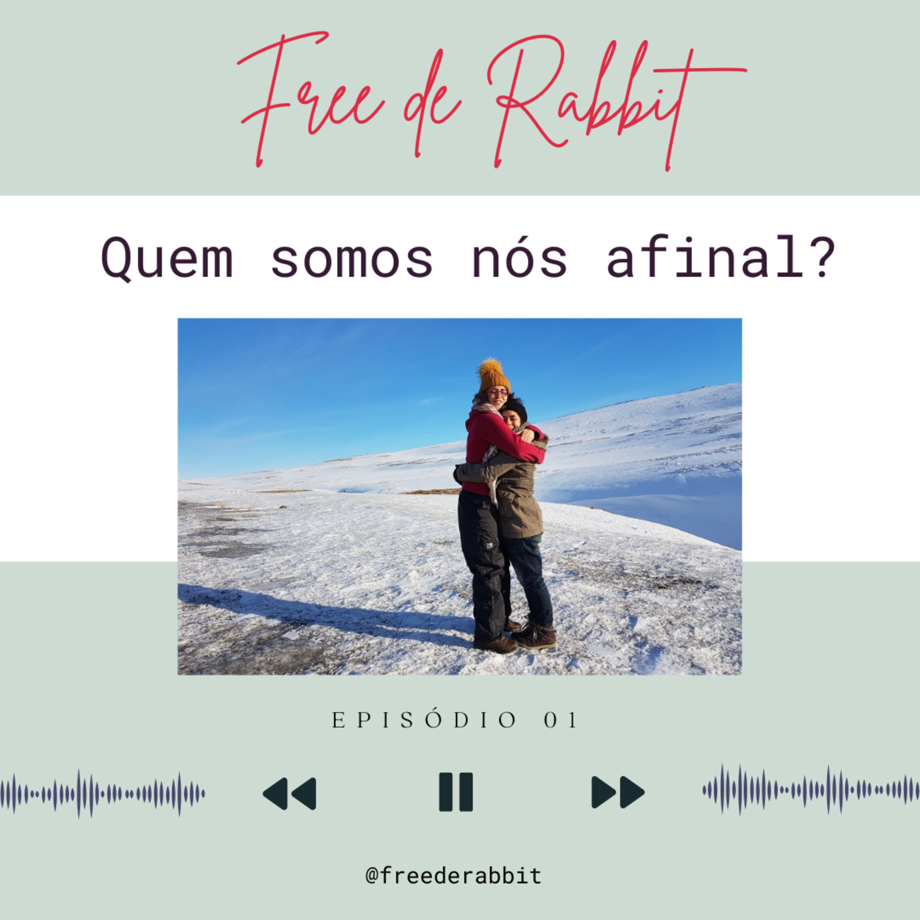 001 - Quem somos nós afinal?