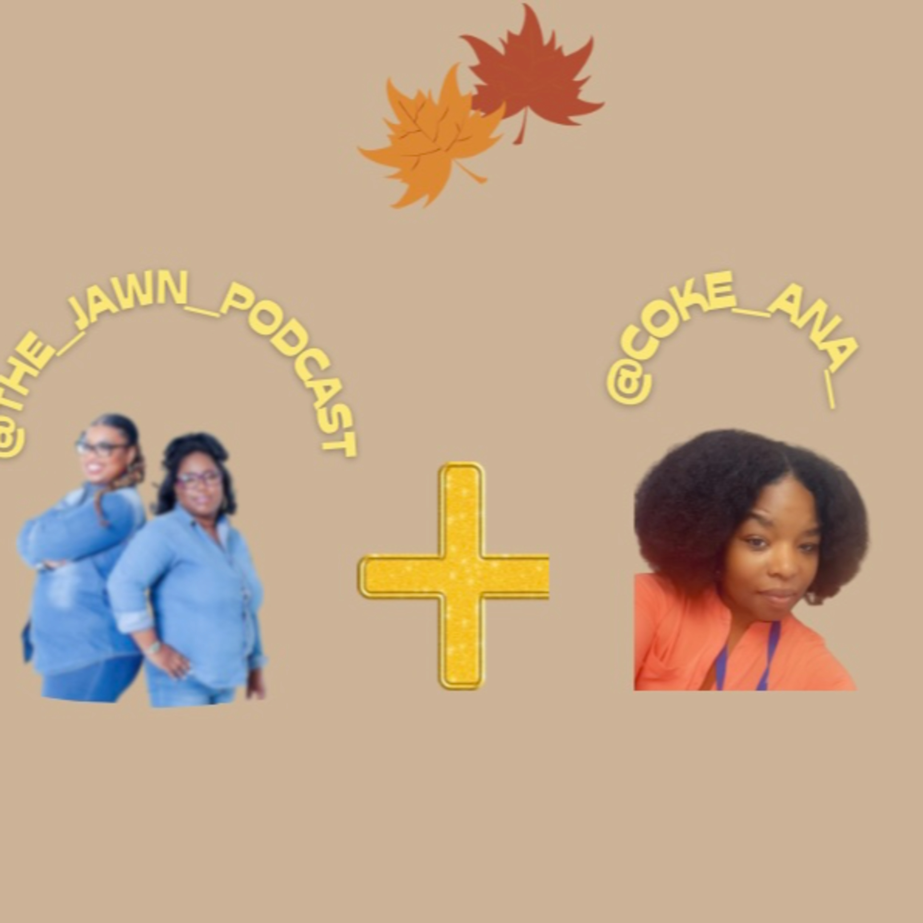 The JAWN a Podcast