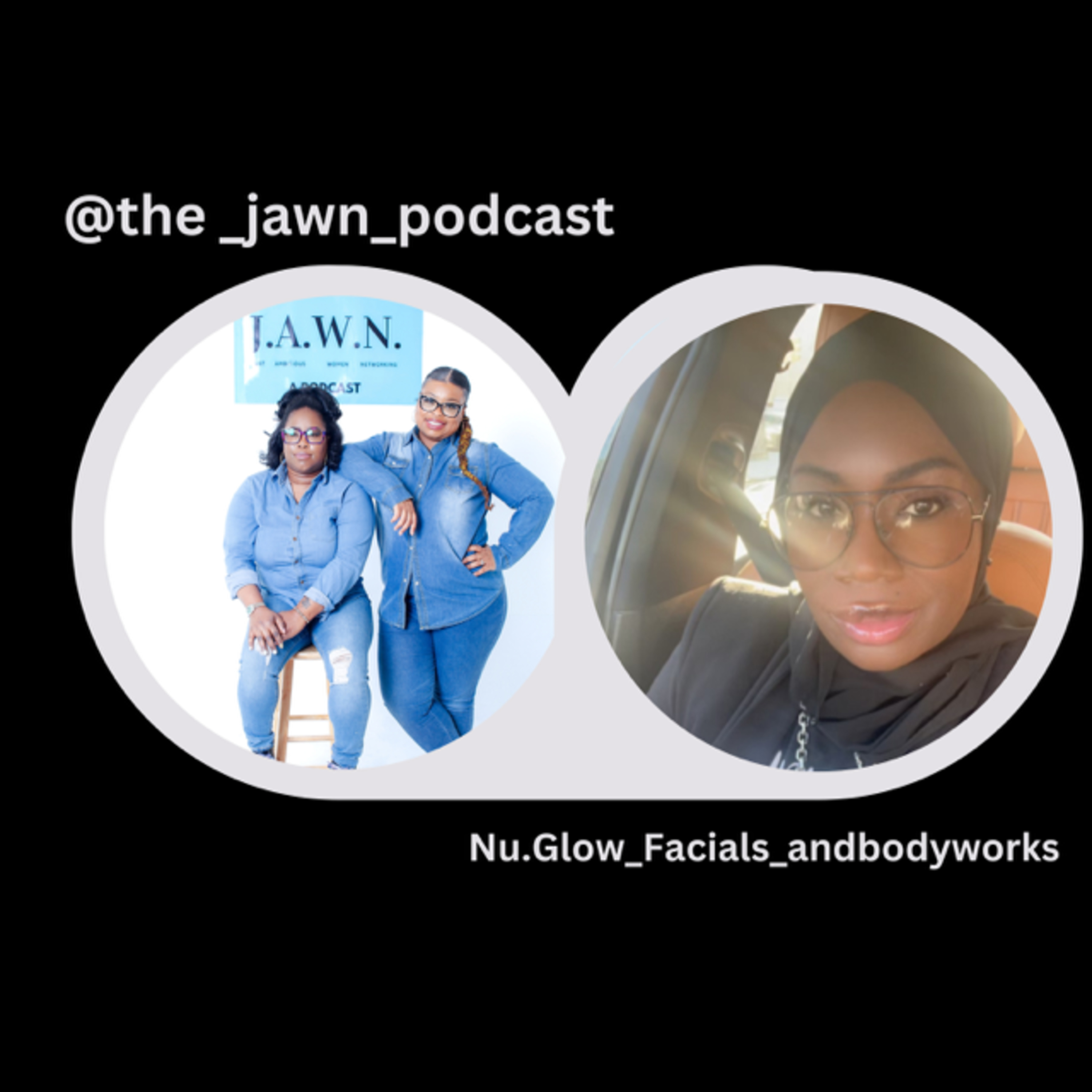 The JAWN a Podcast