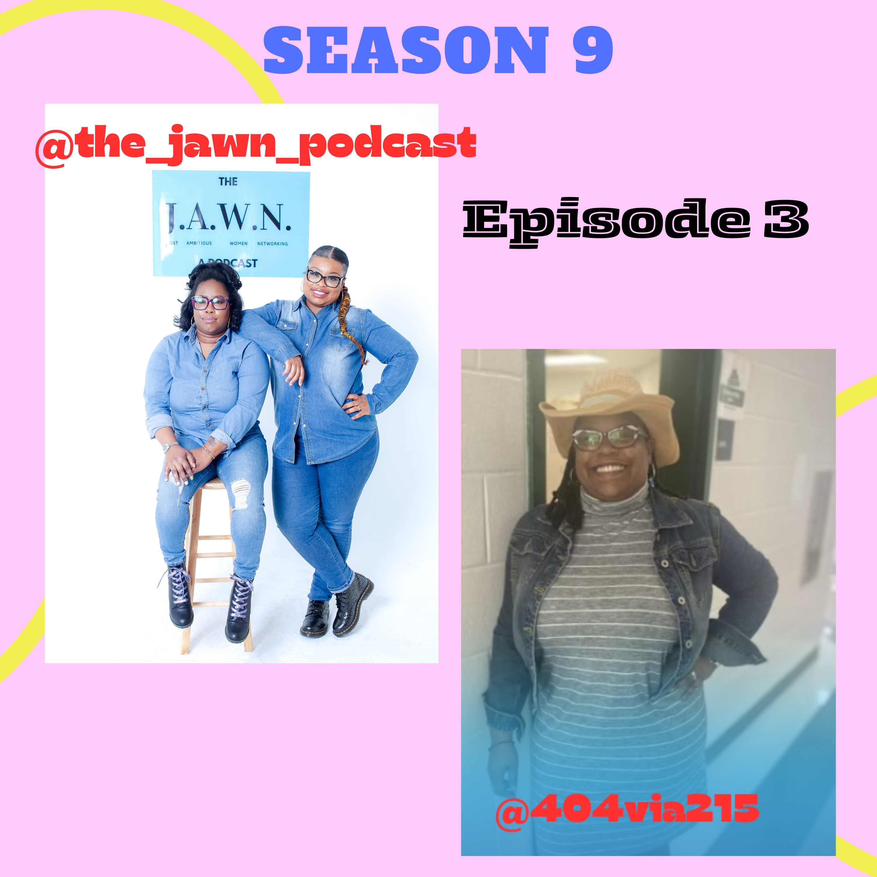 The JAWN a Podcast