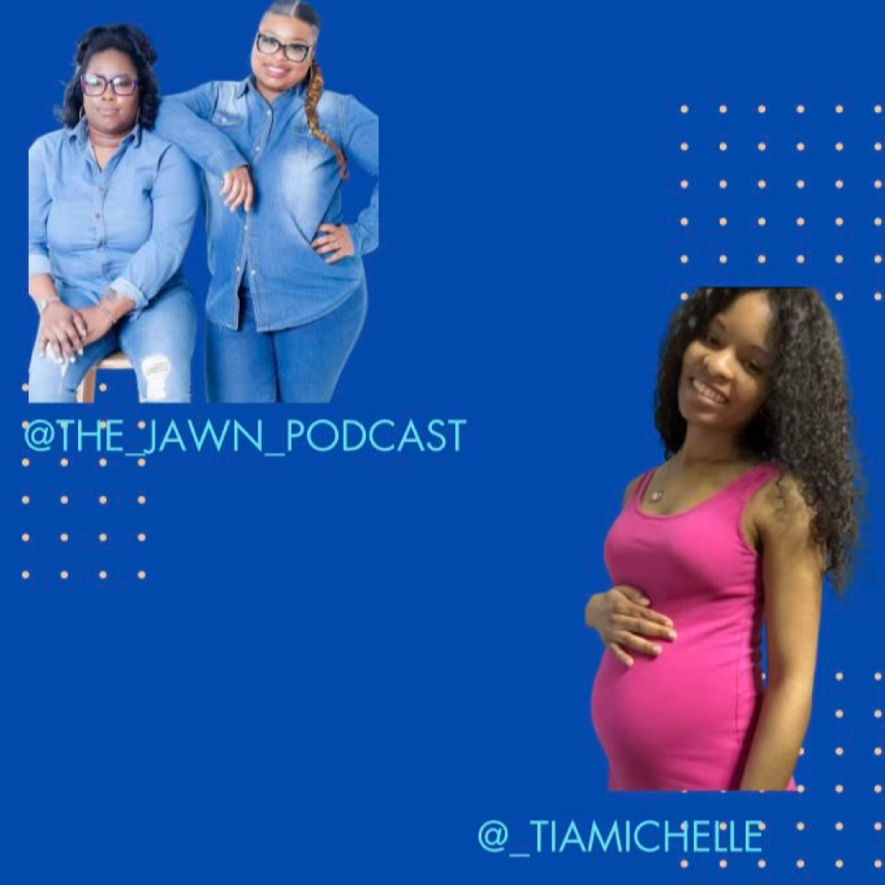 The JAWN a Podcast