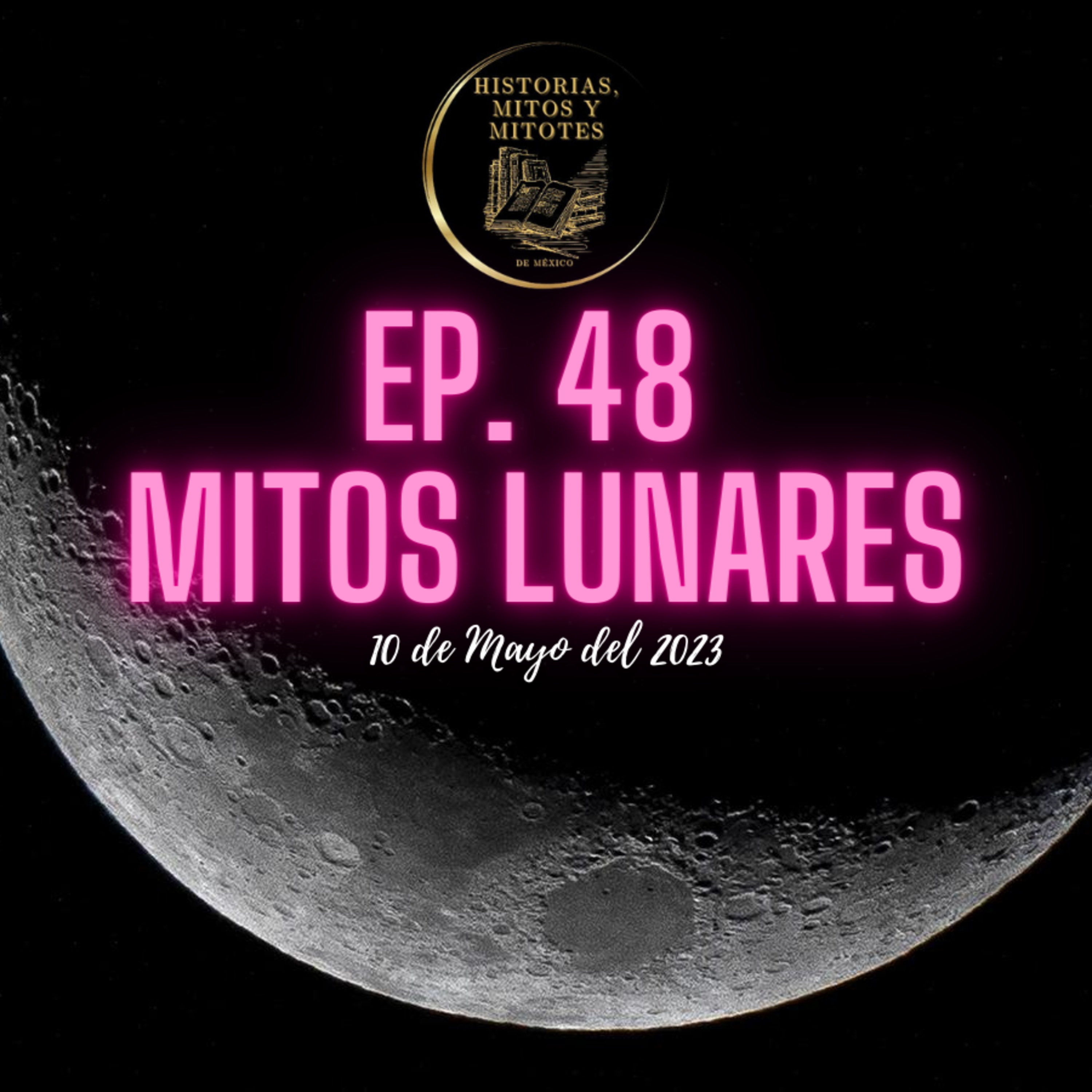 Historias, mitos y mitotes de México