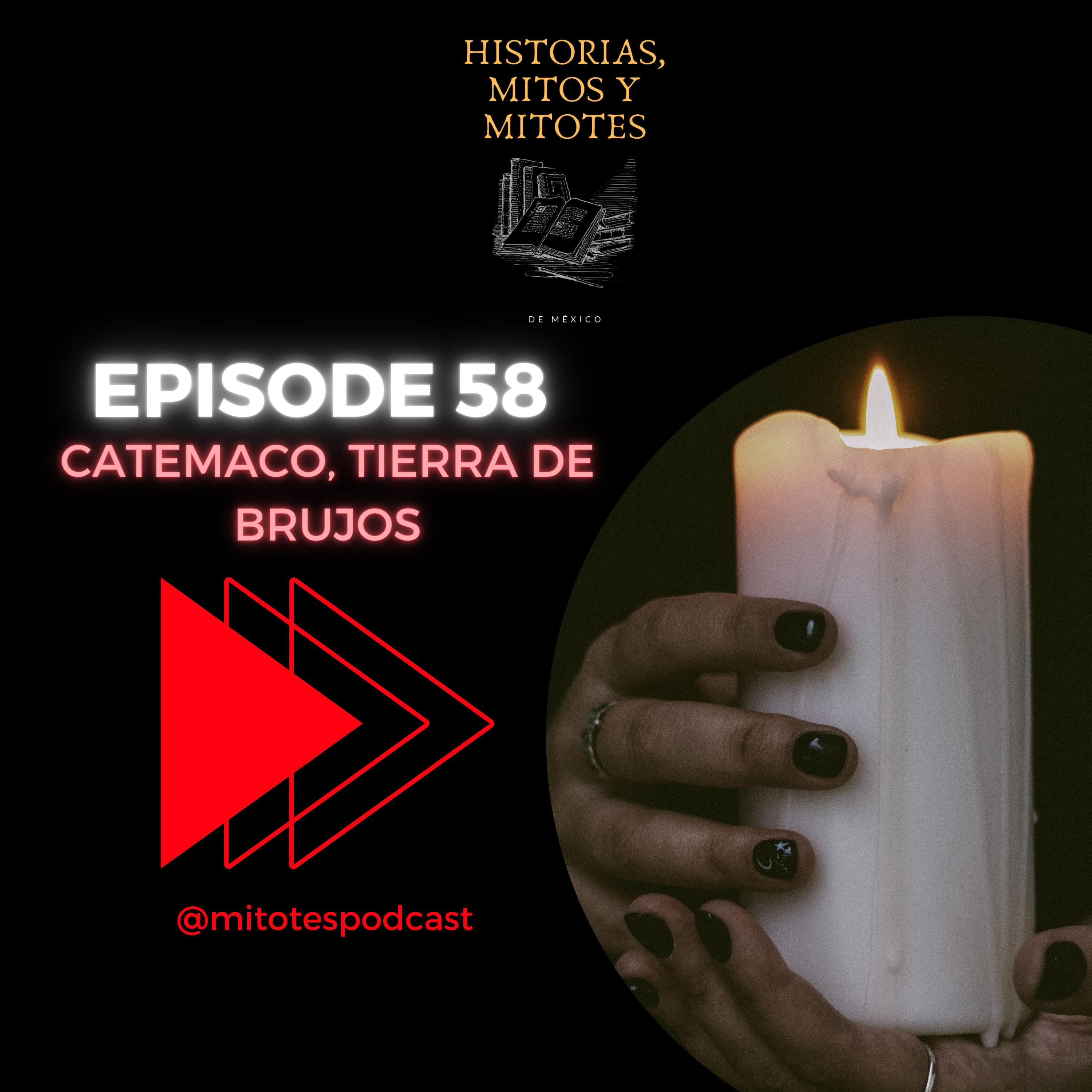 Historias, mitos y mitotes de México