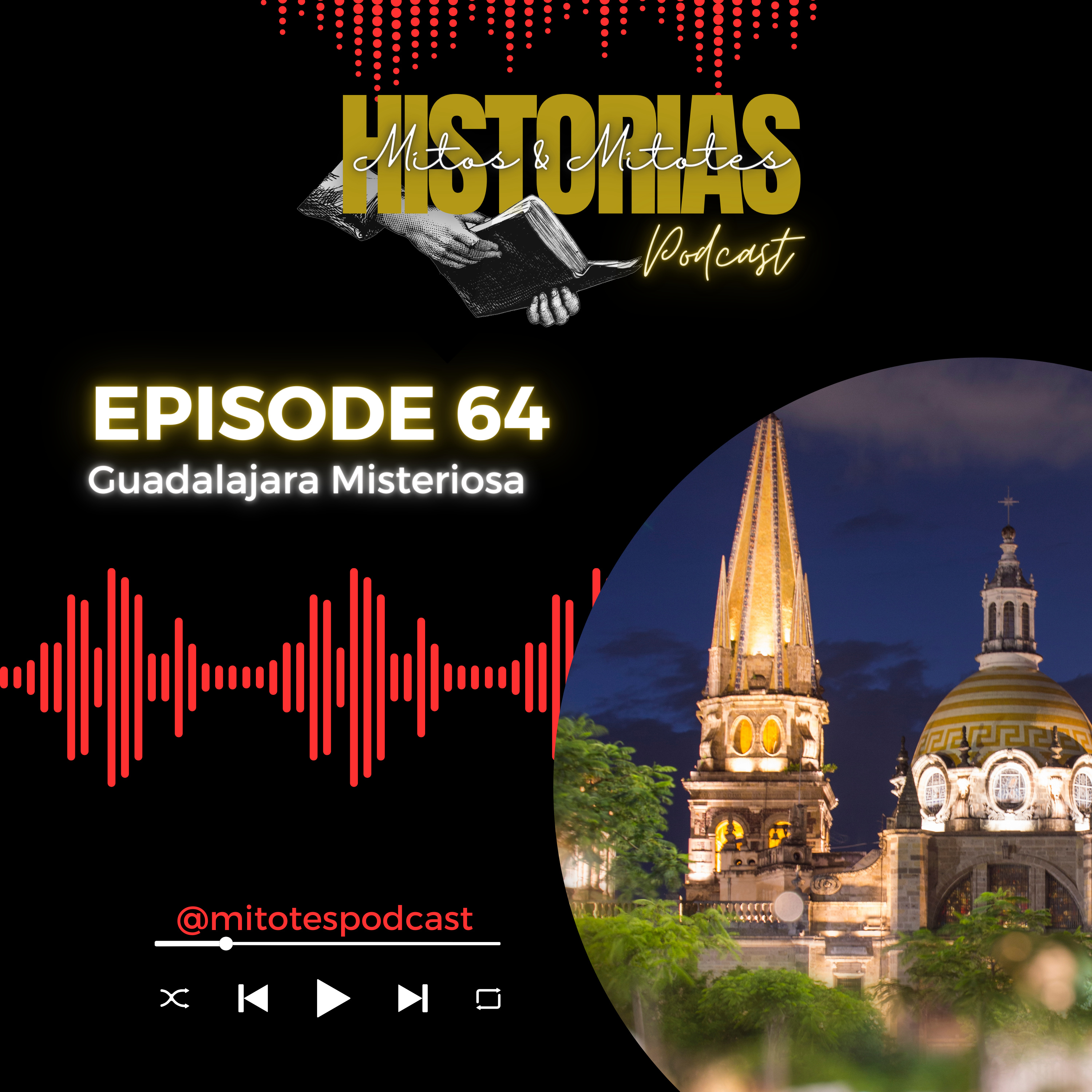 Historias, mitos y mitotes de México