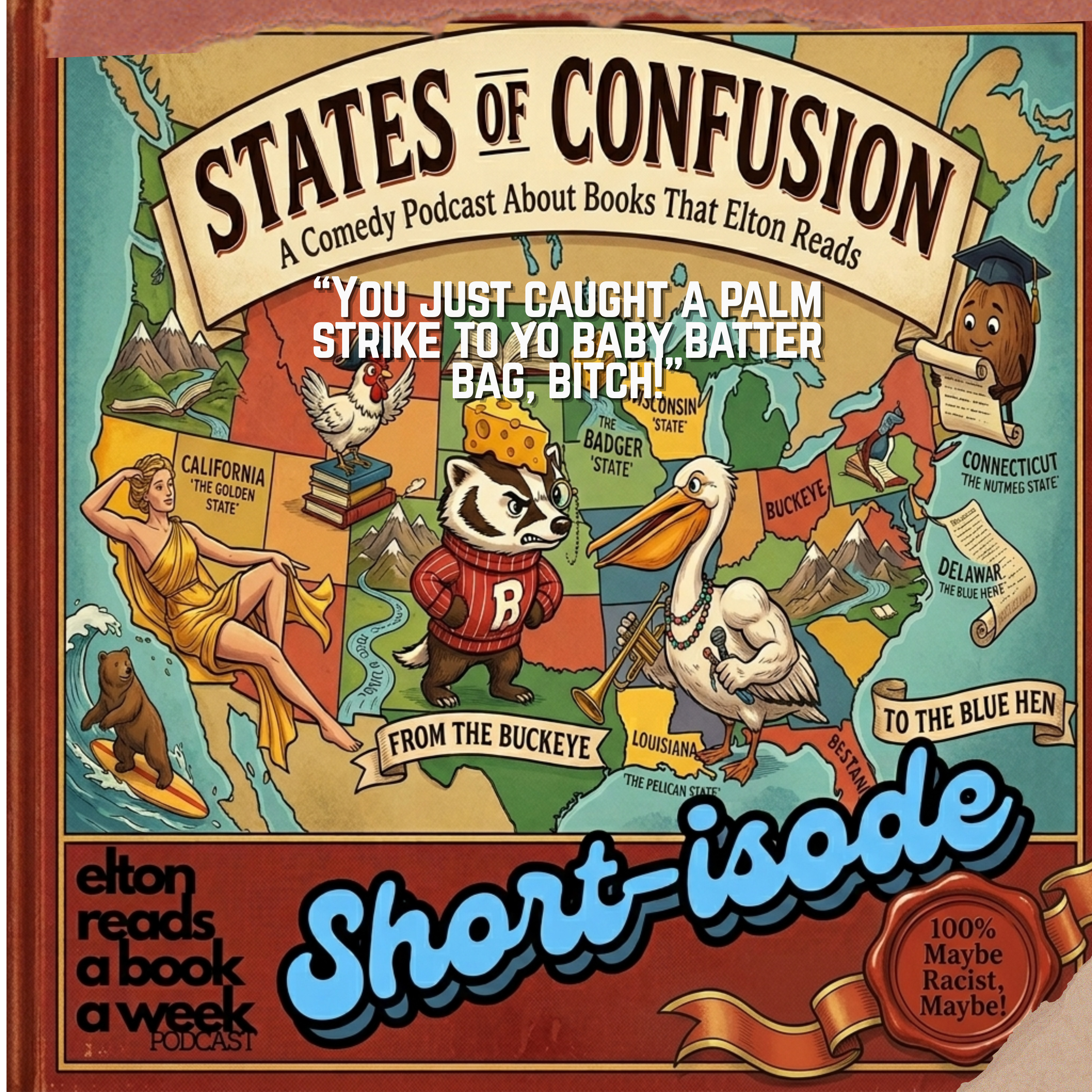 Short-isode: State's Nicknames (“You just caught a palm strike to yo baby batter bag, bitch!”) episode artwork