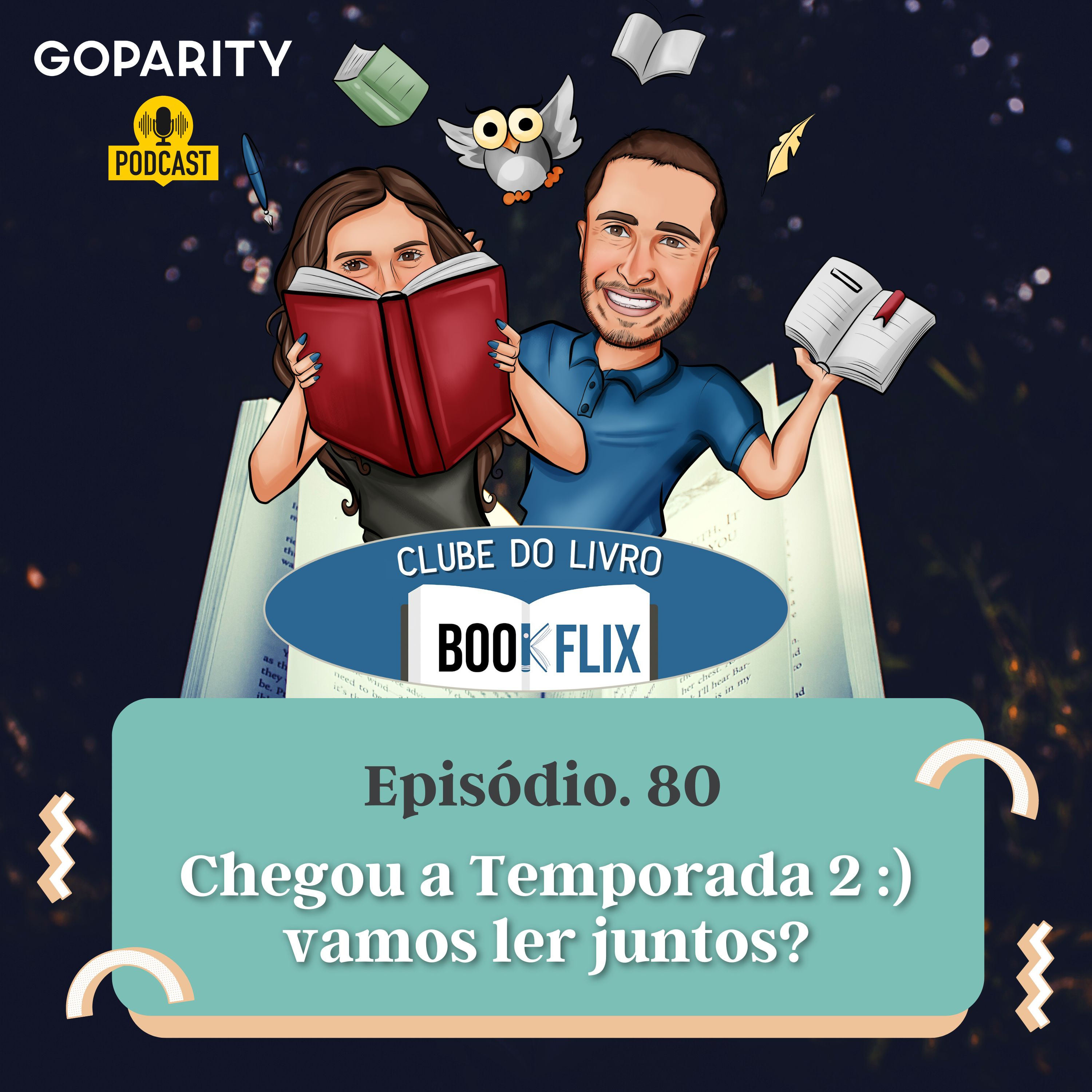 Episódio 80 – Chegou a segunda temporada do BookFlix :)