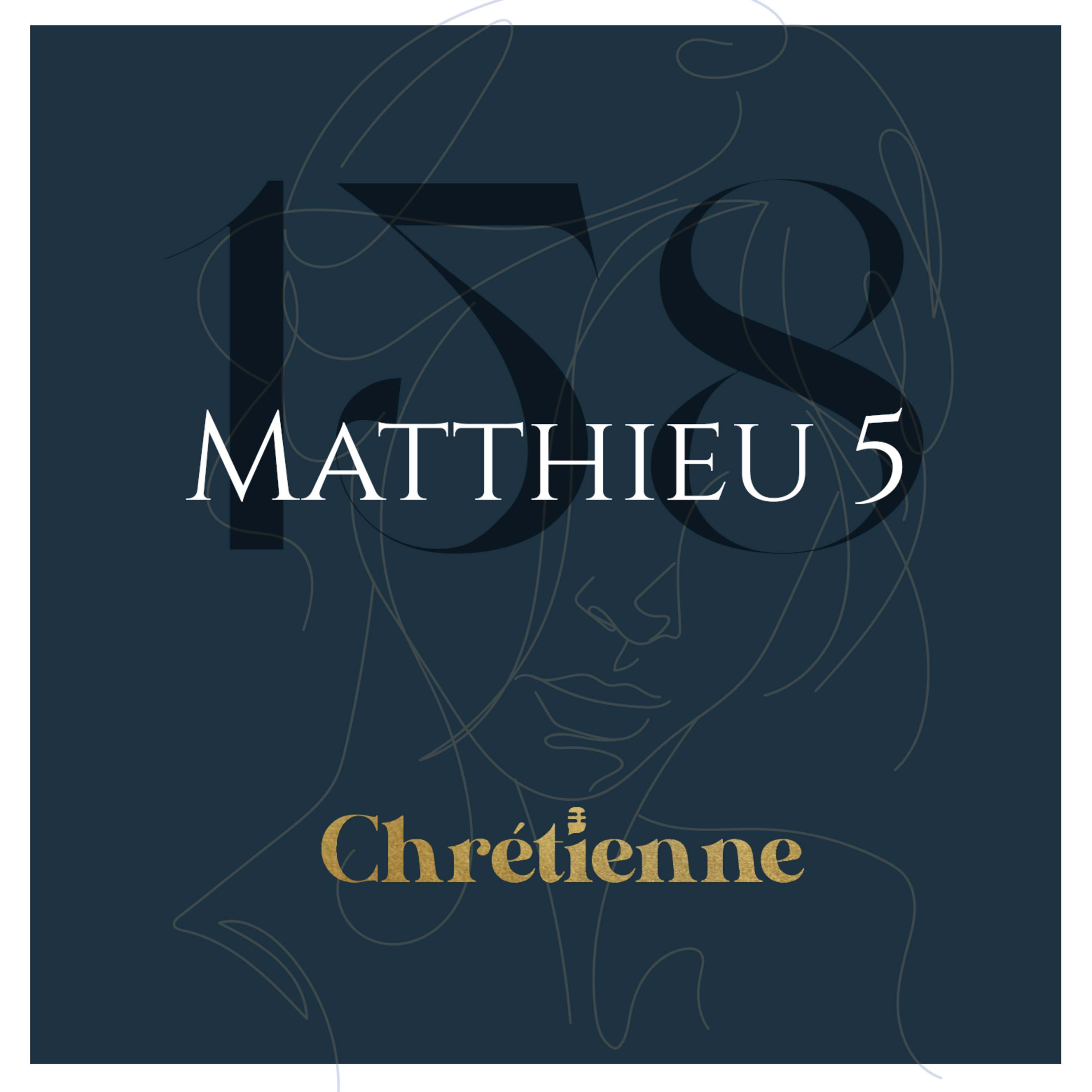 158. Vivre la Bible (Matthieu 5.17-48)