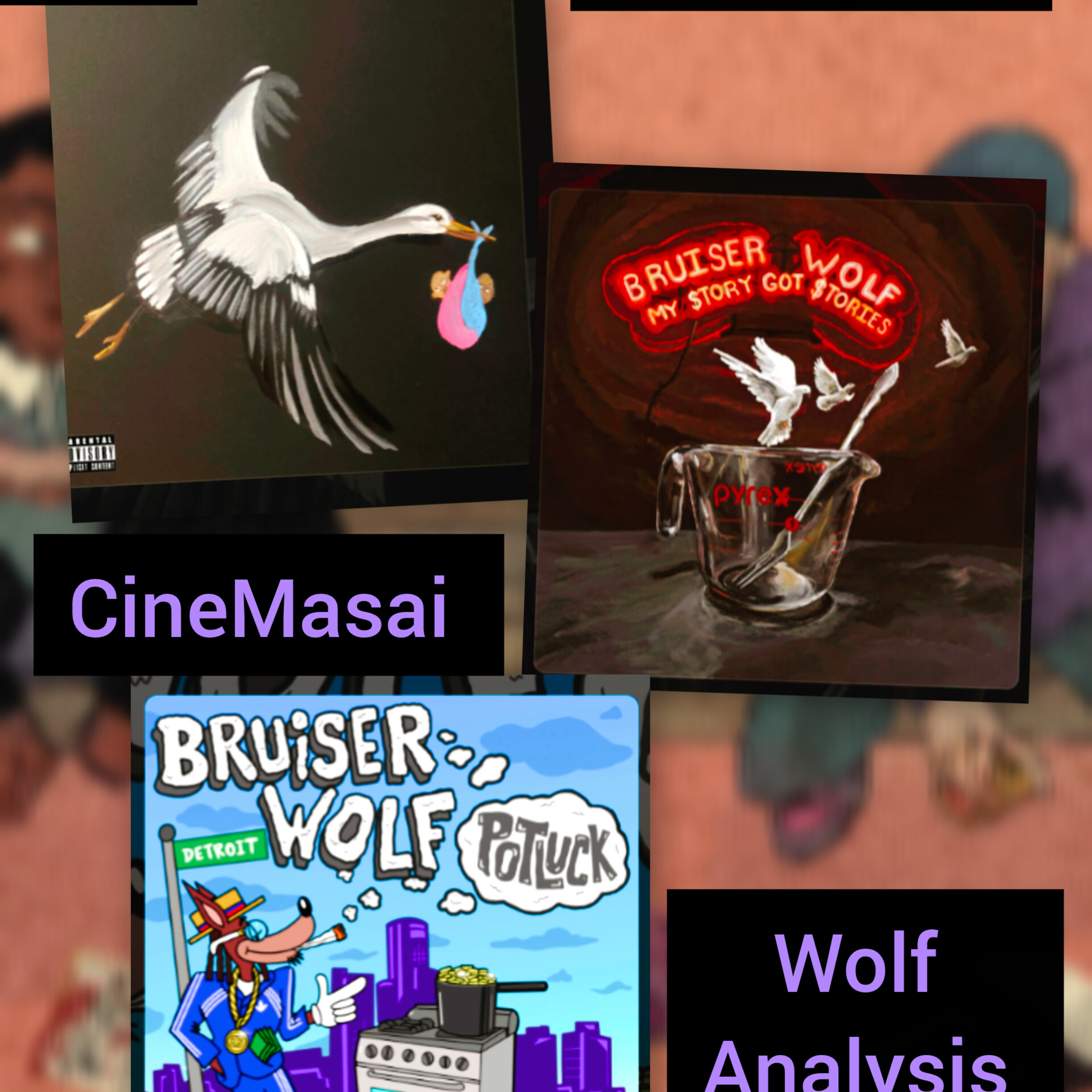 State of The Game vol.260-Bruiser Wolf analysis w/ Dash Lewis & CineMasai aka Dylan Green episode artwork