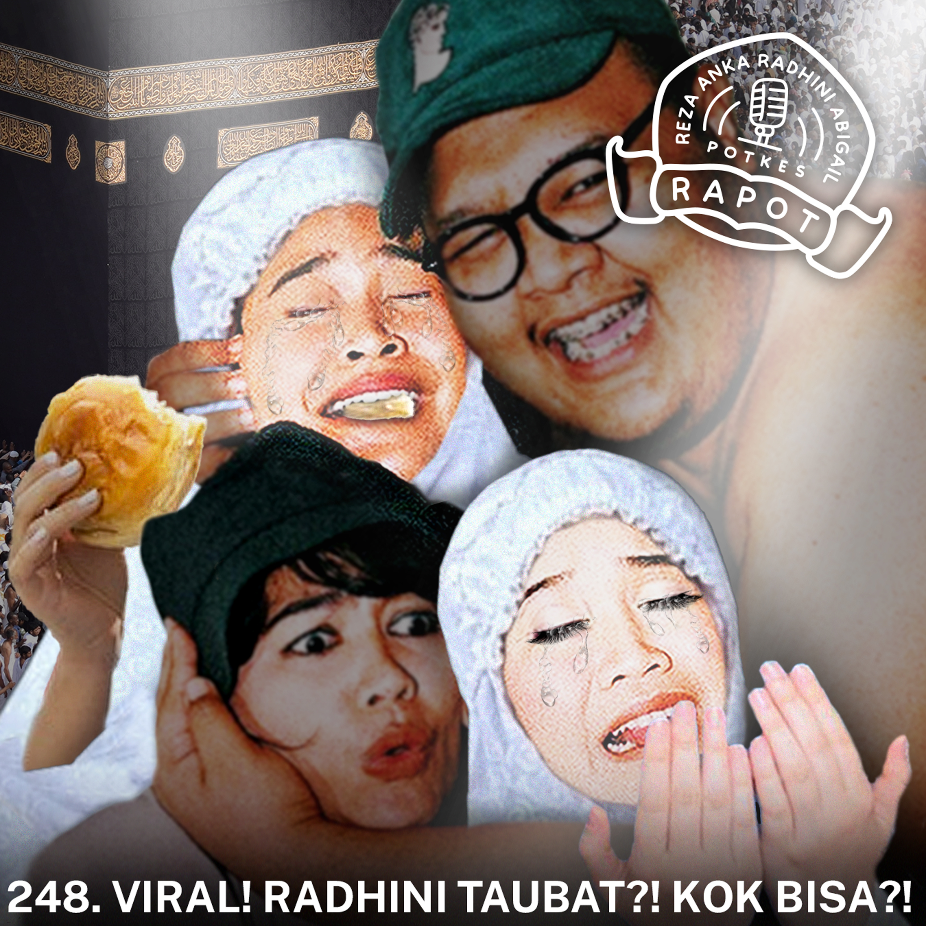 248. VIRAL! RADHINI TAUBAT?! KOK BISA?!  episode artwork